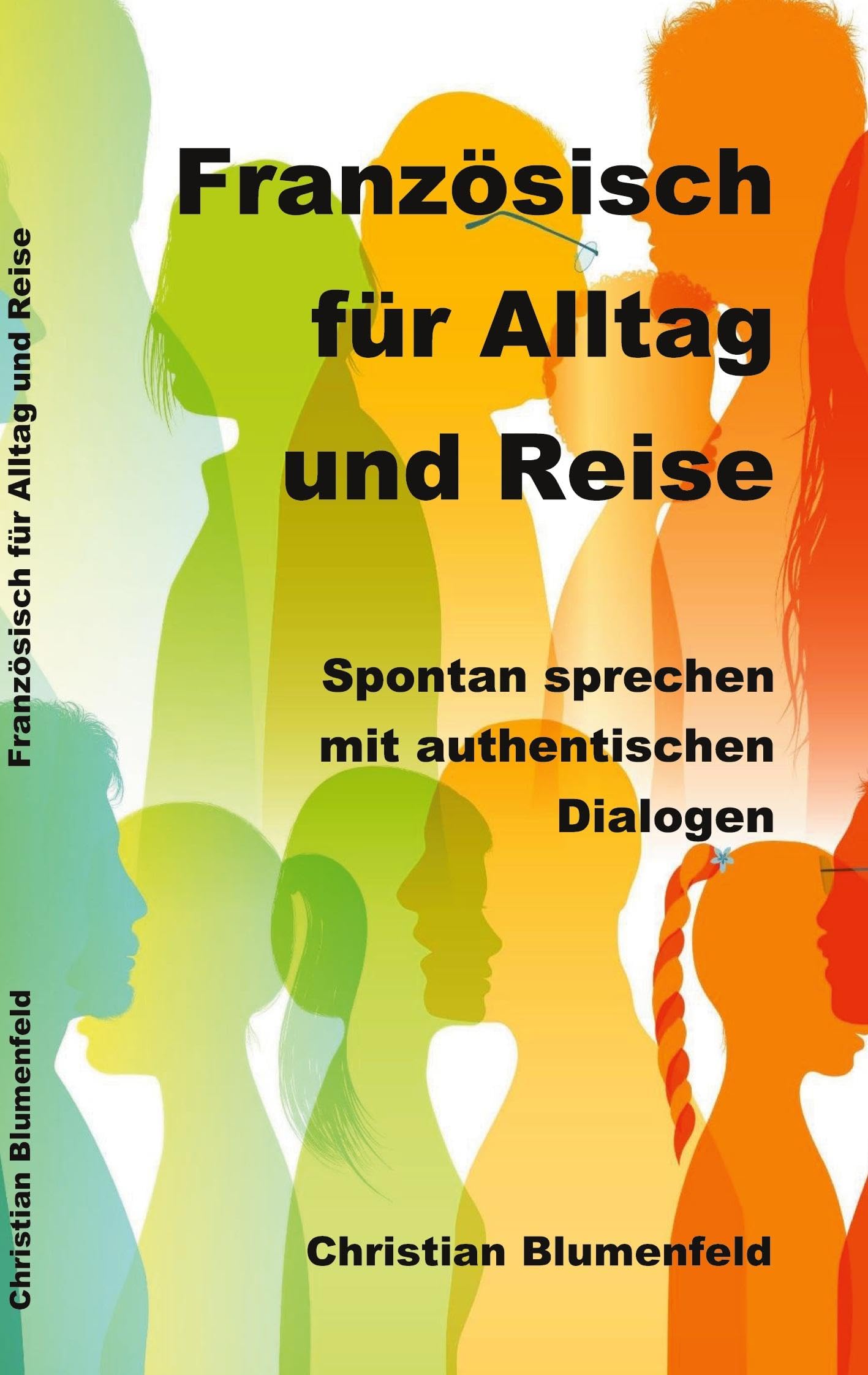 Französisch für Alltag und Urlaub Foreign Languages ​​& Dictionaries