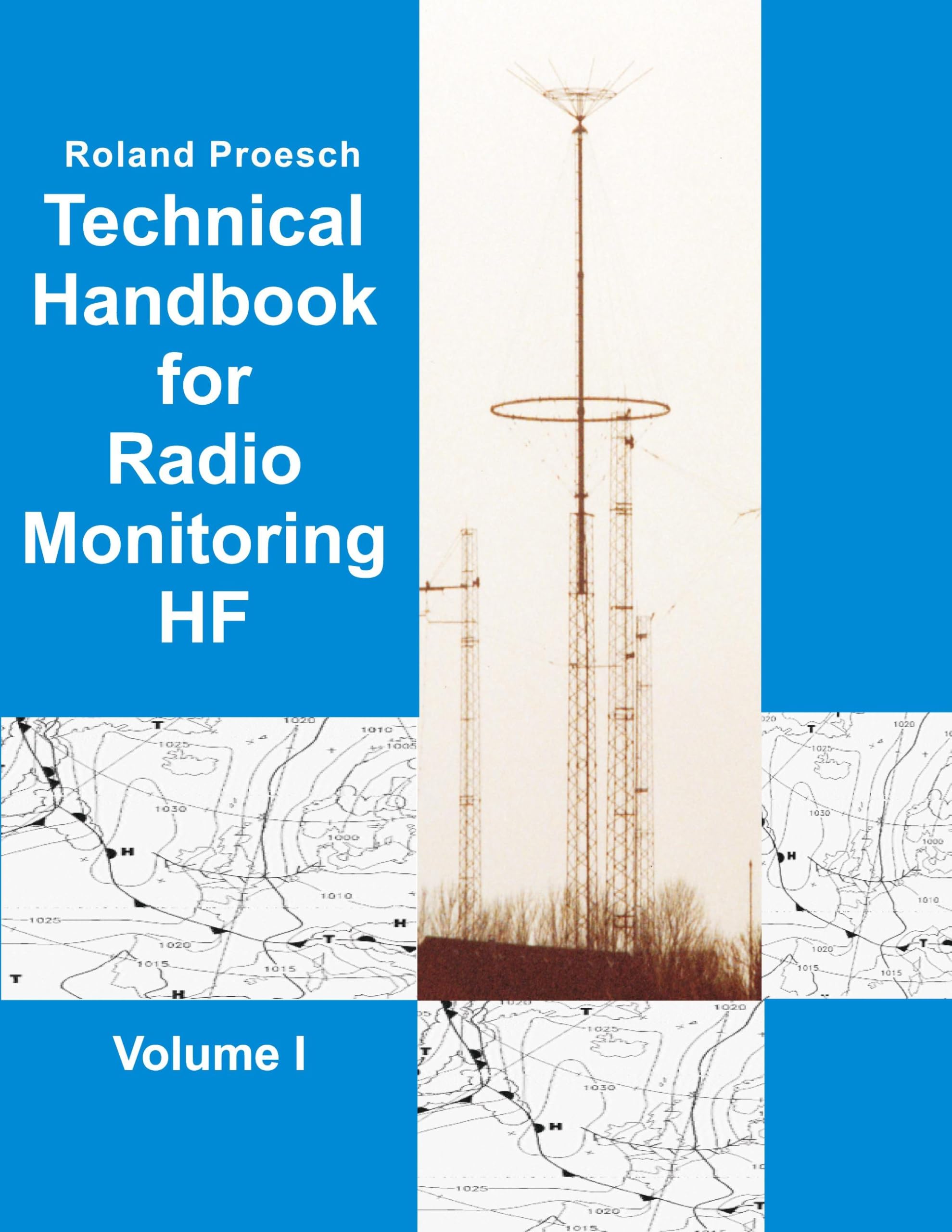 Technical Handbook for Radio Monitoring HF Volume I Business & Technology