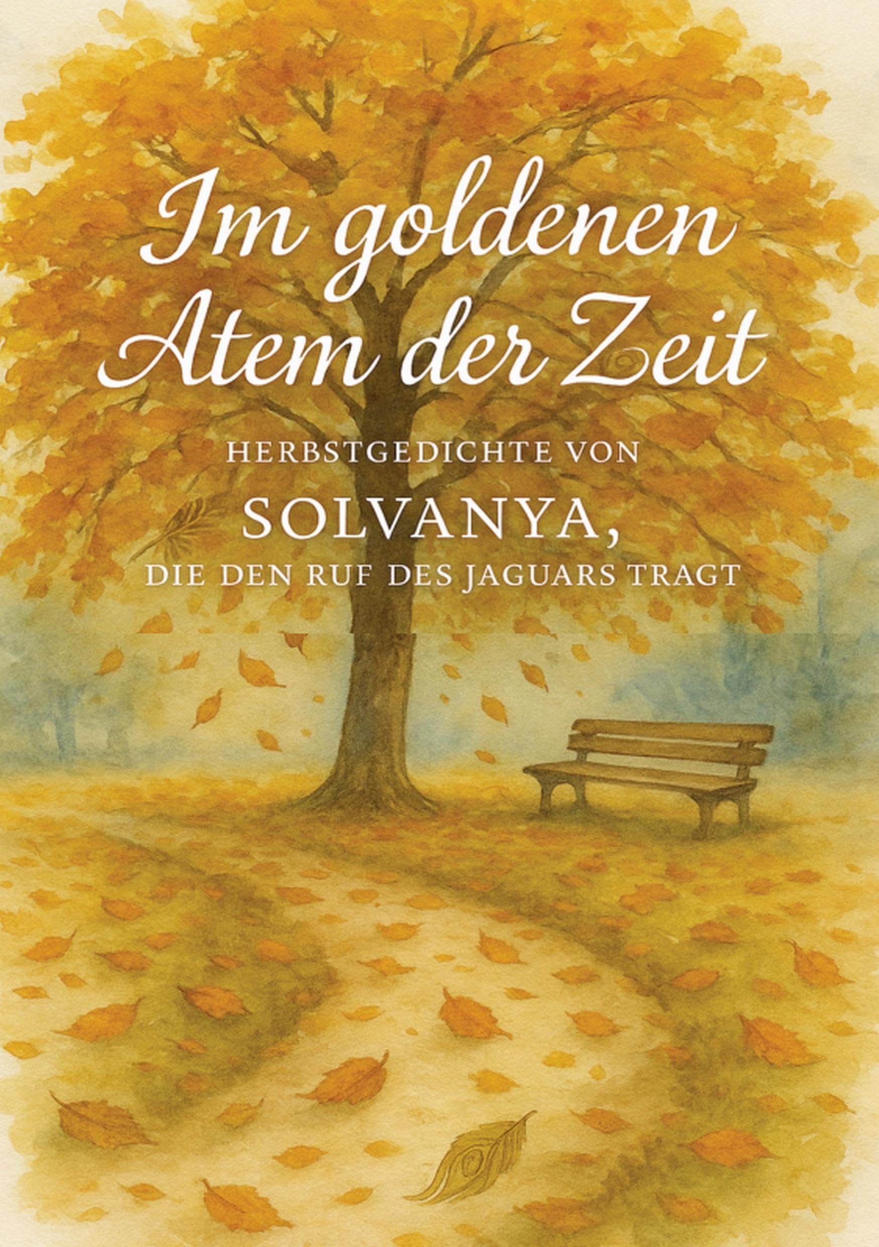 Im goldenen Atem der Zeit Poetry