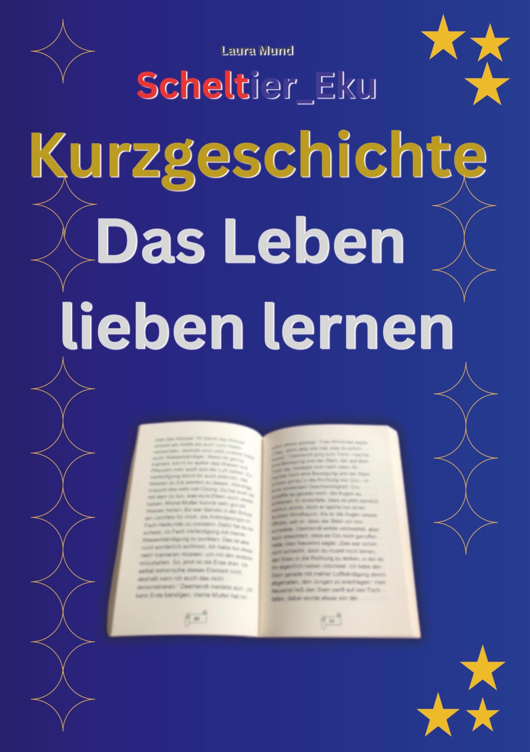 Kurzgeschichte Das Leben lieben lernen Essays & Short Stories