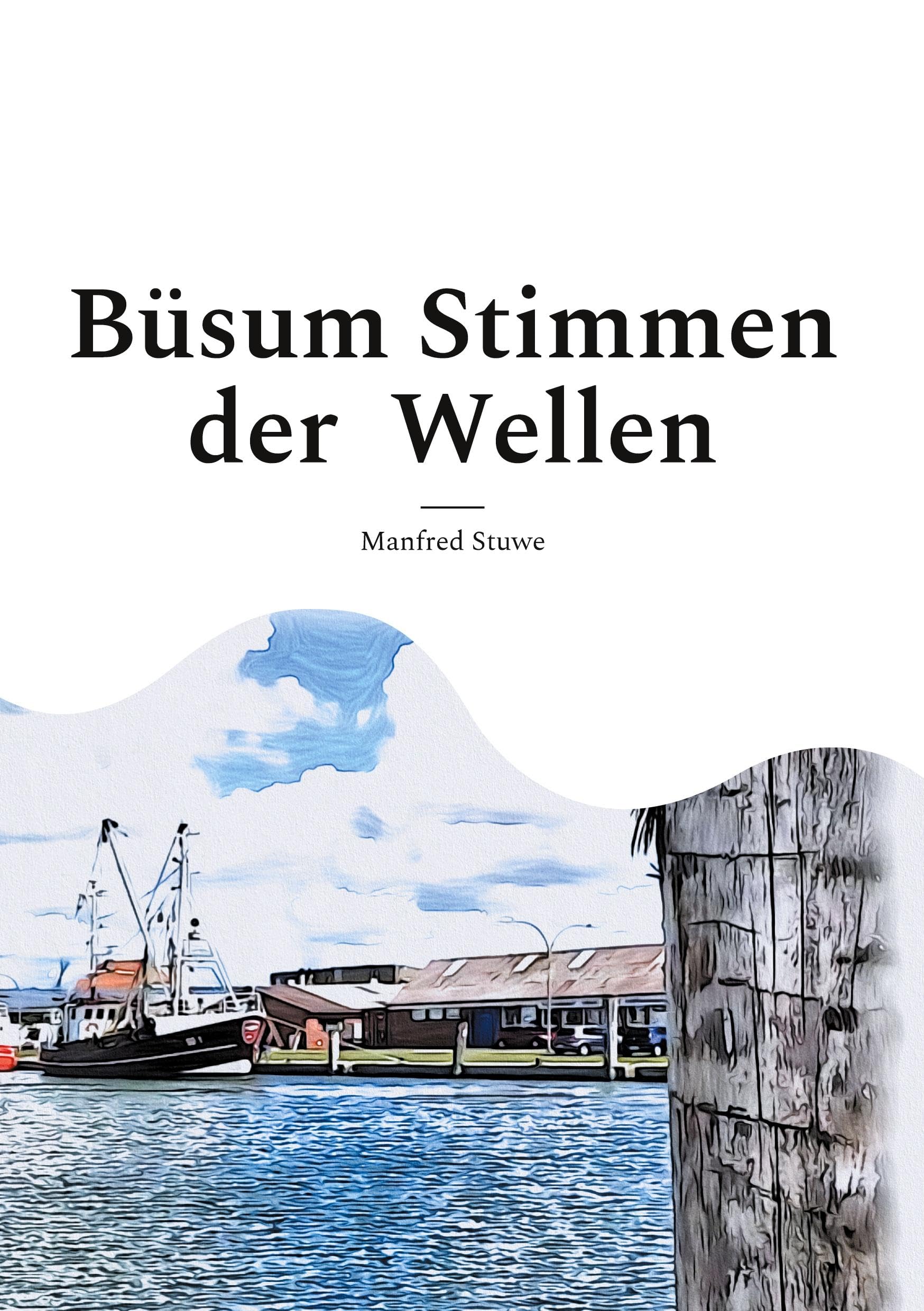 Büsum Stimmen der Wellen Contemporary literature