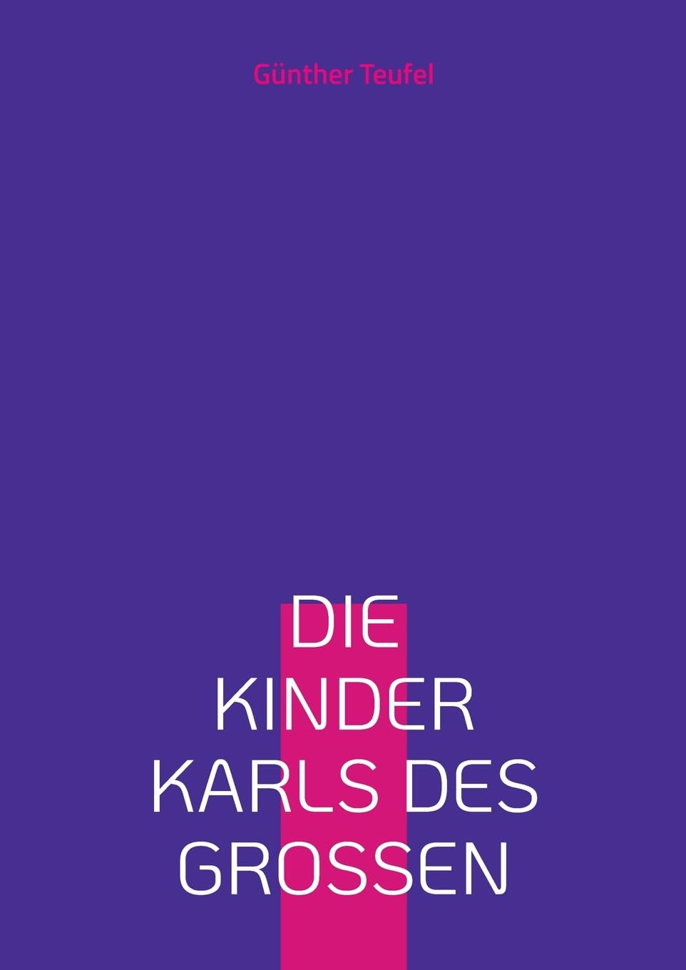 Die Kinder Karls des Großen Personalities