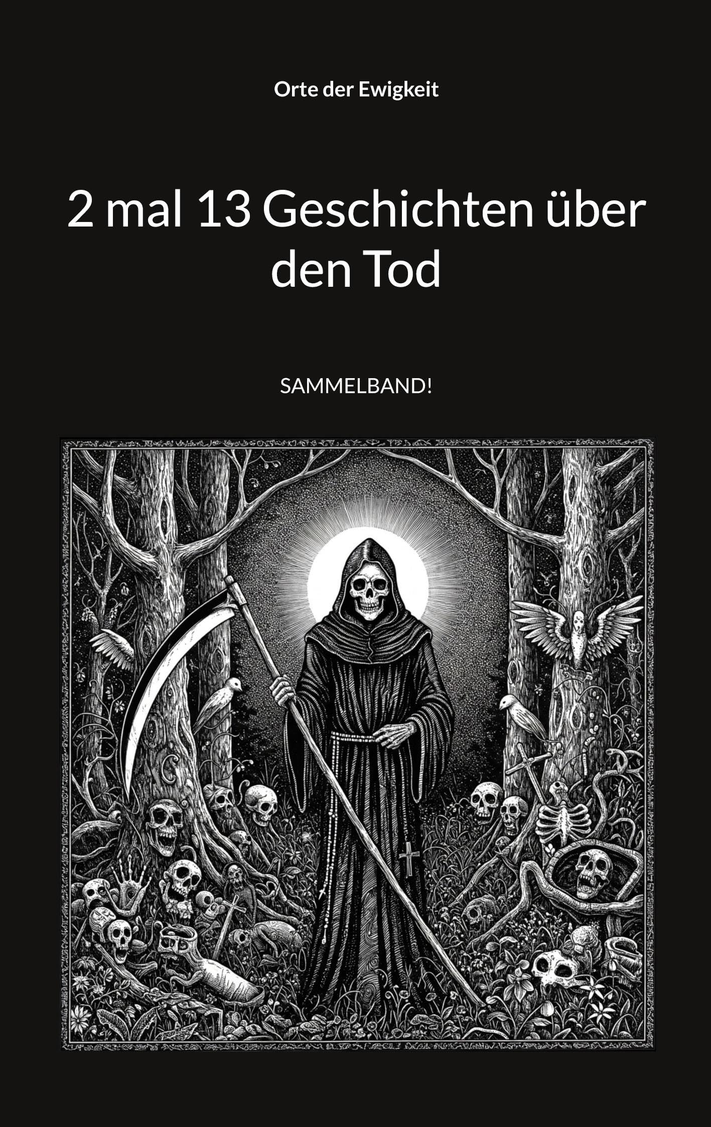 2 mal 13 Geschichten über den Tod Historical Fiction