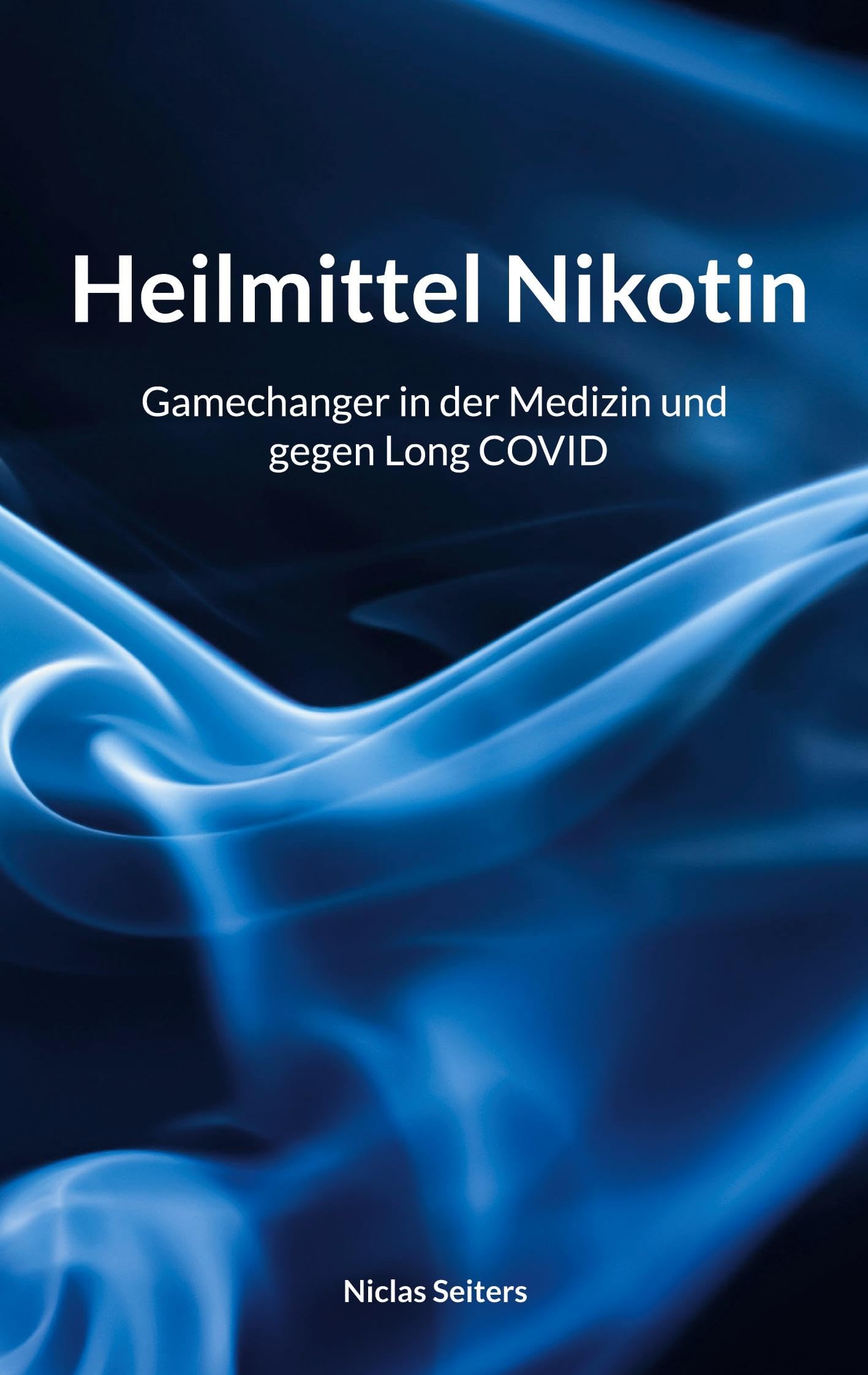 Heilmittel Nikotin: Gamechanger in der Medizin und gegen Long Covid Health, Nutrition & Fitness