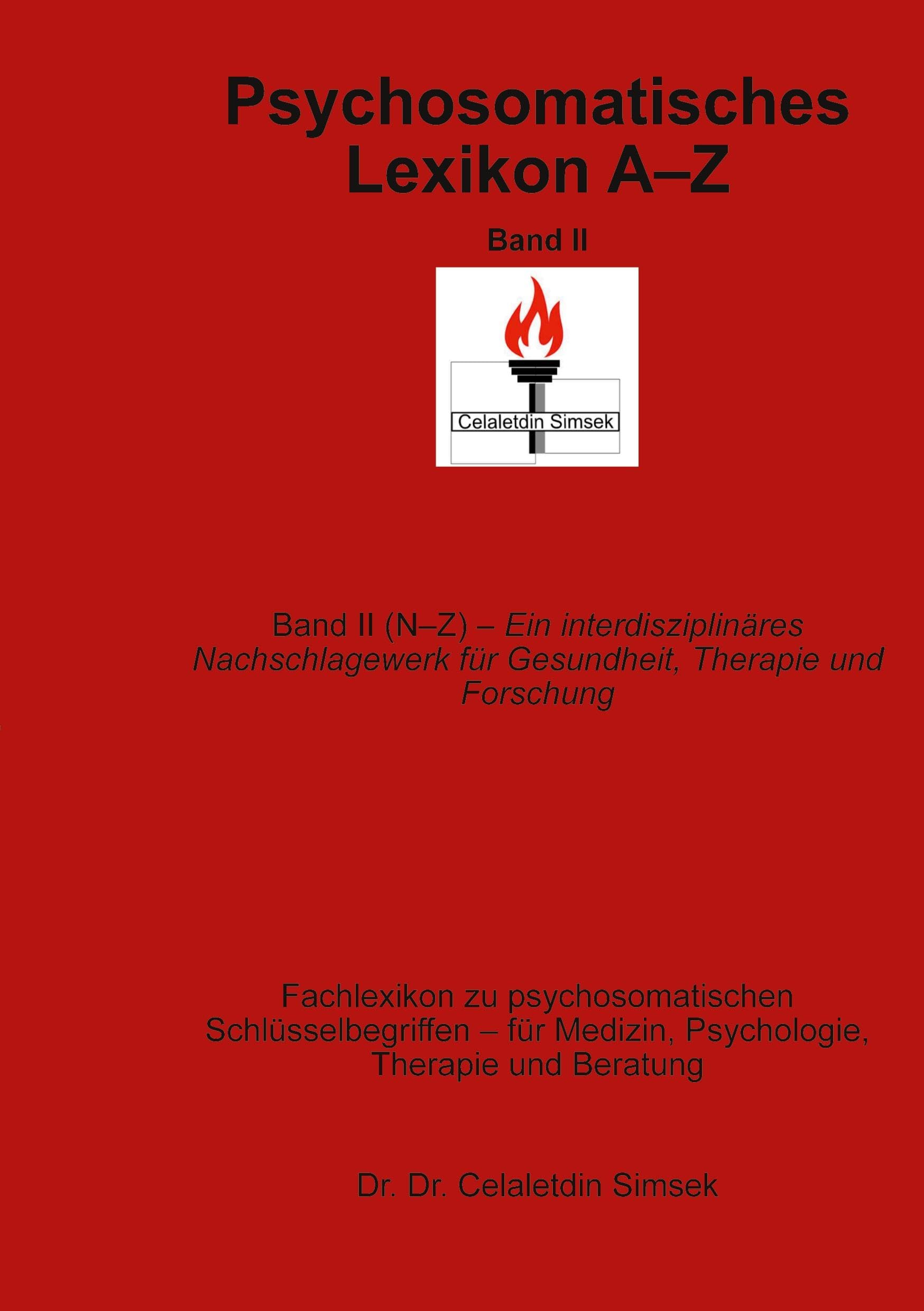 Psychosomatisches Lexikon A bis Z, Band II General education