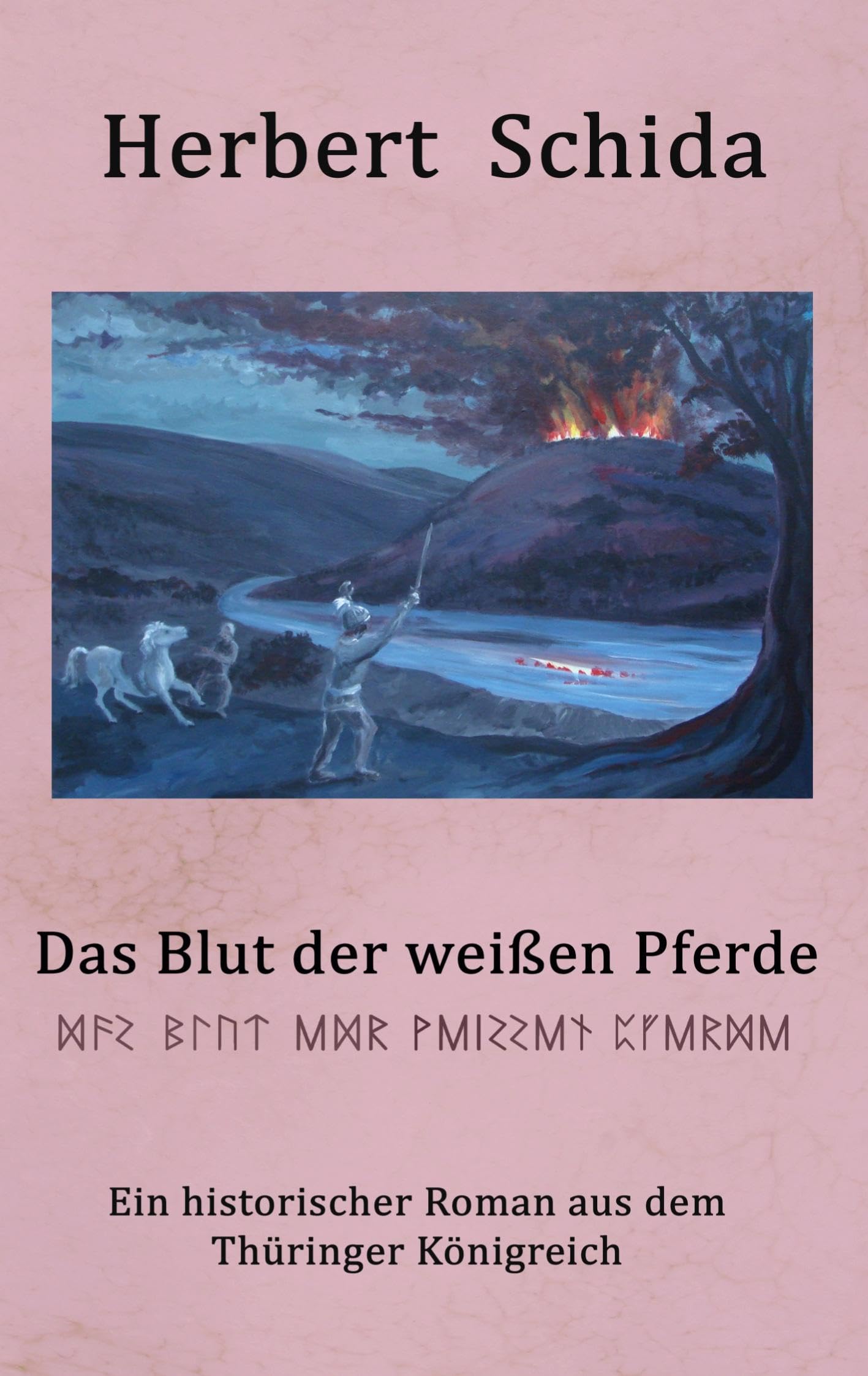 Das Blut der weißen Pferde (Die Thüringen-Saga) Historical Fiction