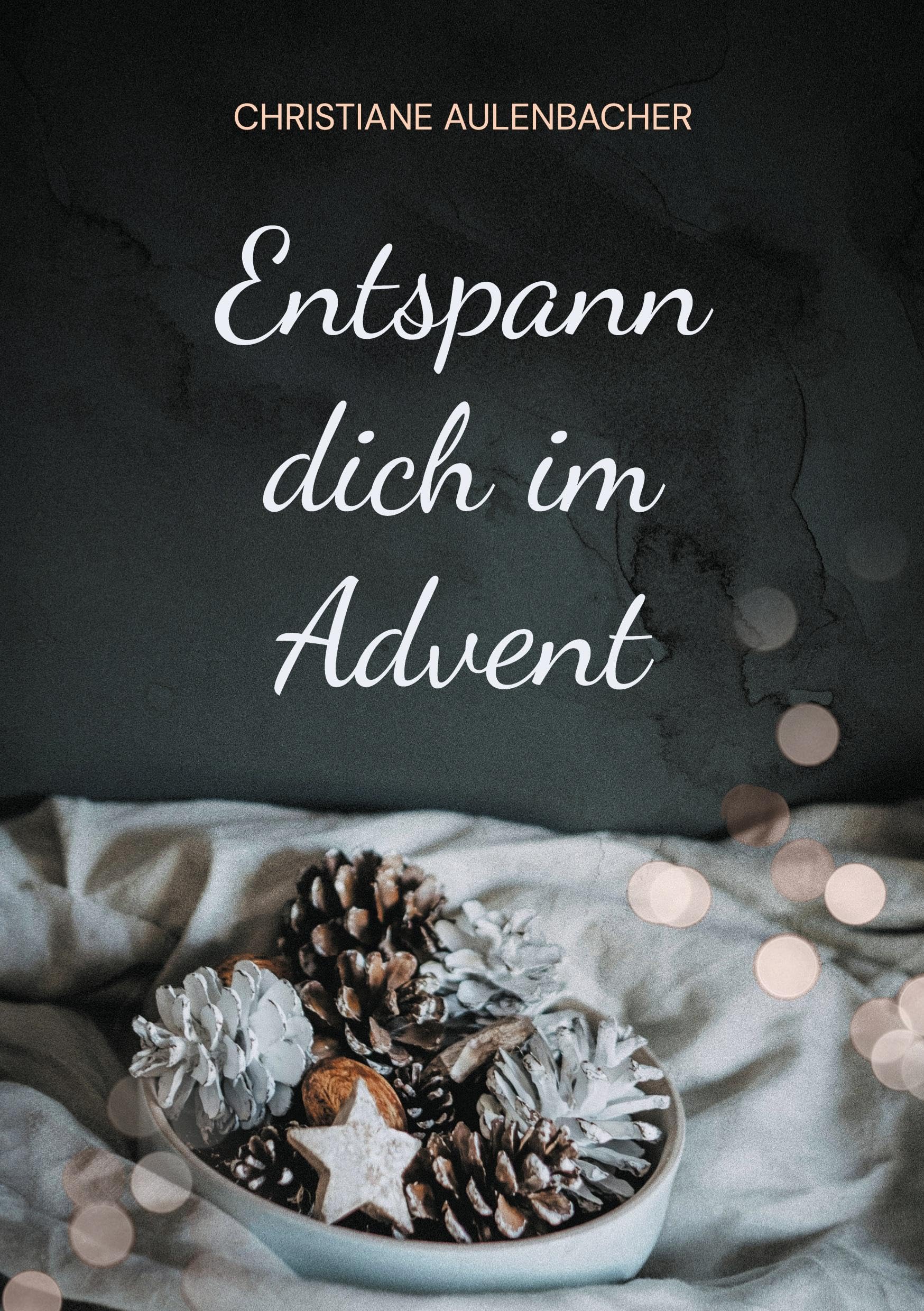 Entspann dich im Advent Religion & Esotericism