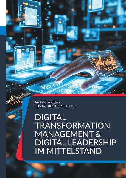 Digital Transformation Management & Digital Leadership im Mittelstand Law