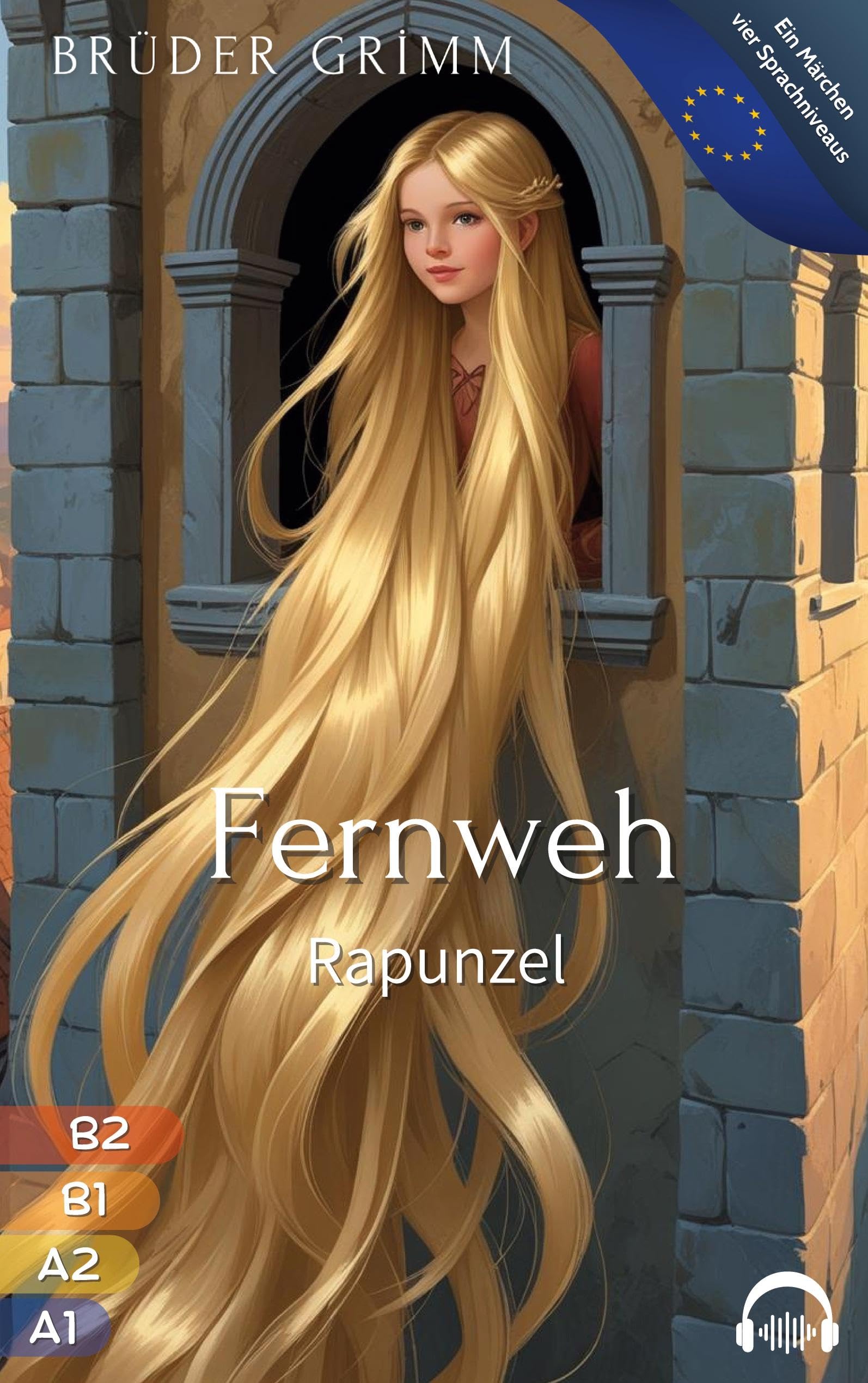 Fernweh - Rapunzel Fairy Tales & Legends