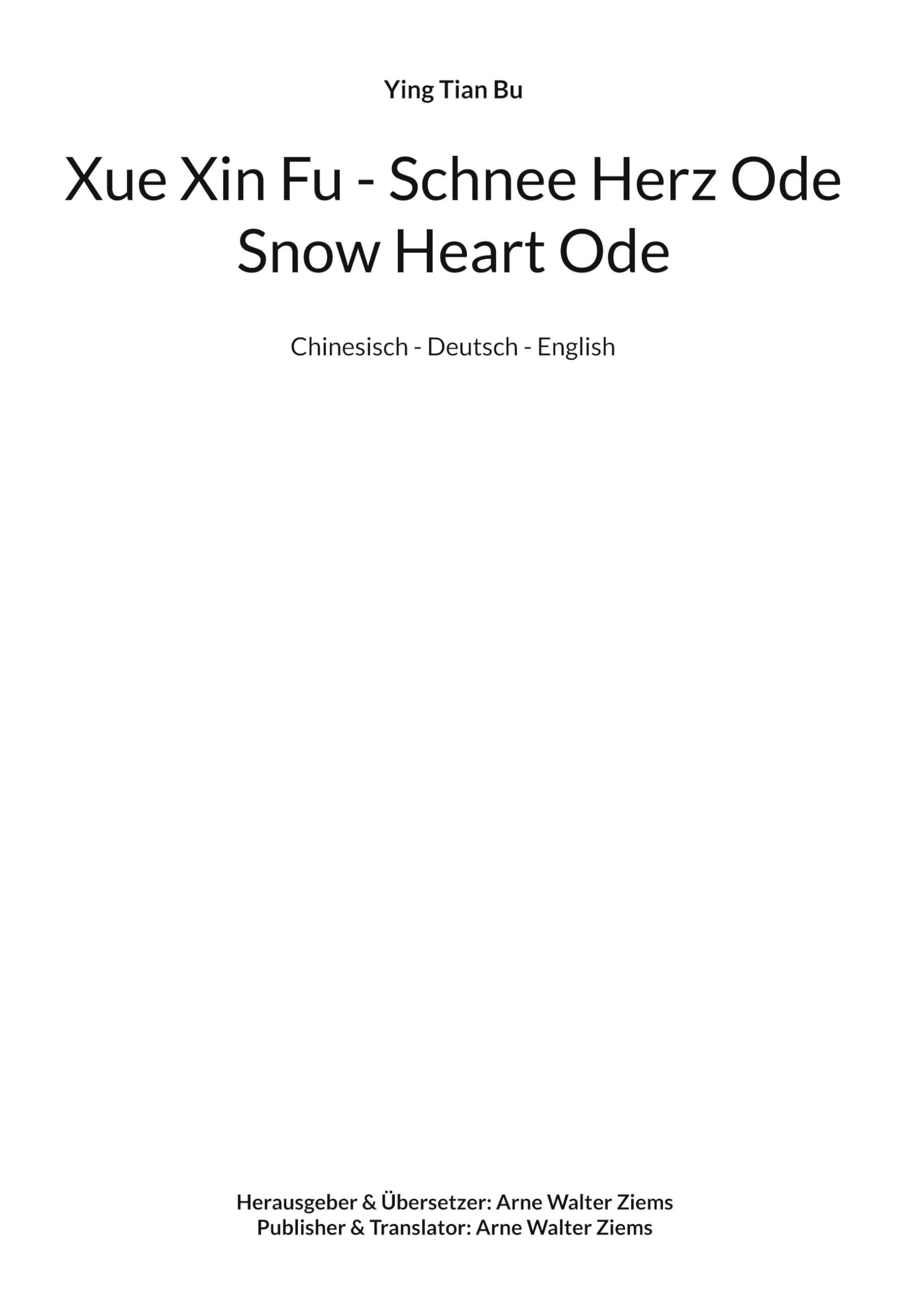 Xue Xin Fu - Schnee Herz Ode - Snow Heart Ode Philosophy
