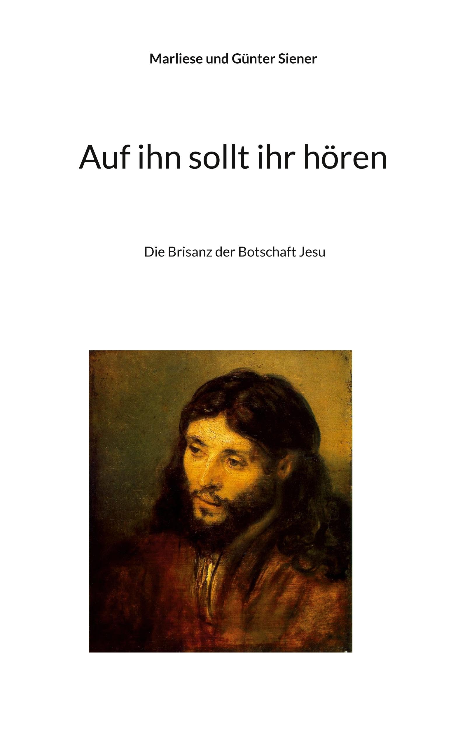 Auf ihn sollt ihr hören Religion & Esotericism