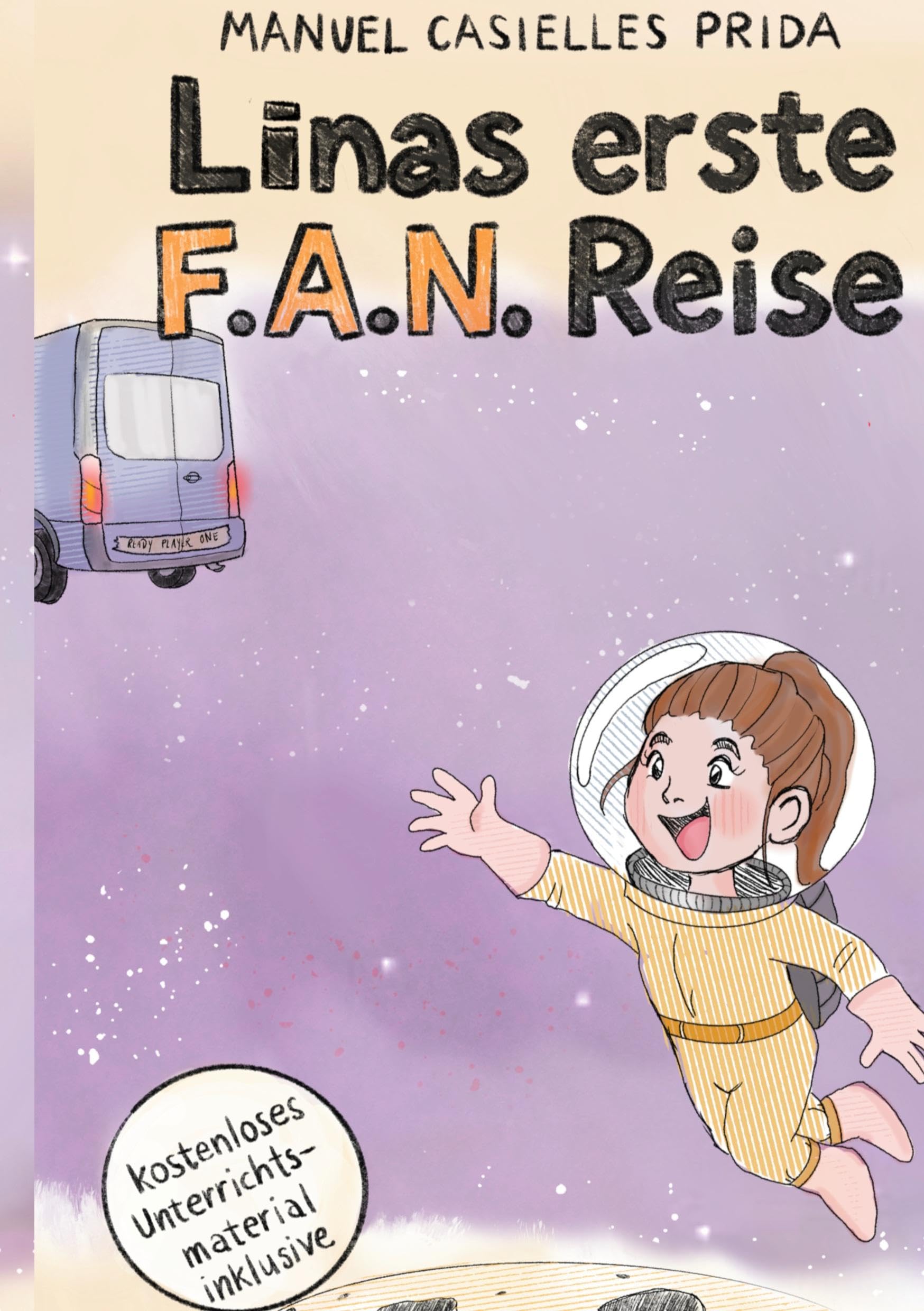 Linas erste F.A.N. Reise Novels & Short Stories