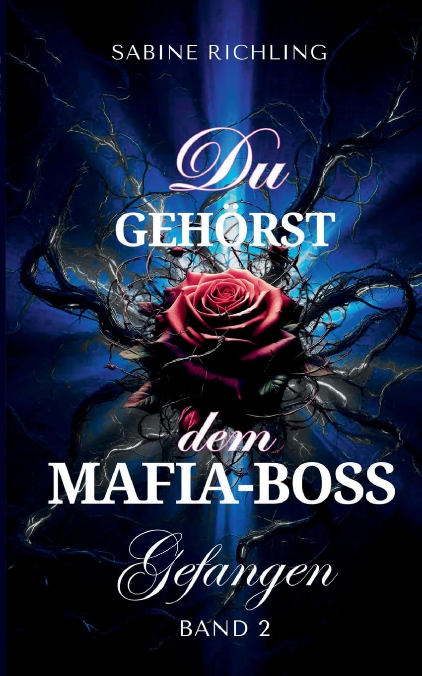 Du gehörst dem Mafia-Boss - Gefangen Band 2 Contemporary literature