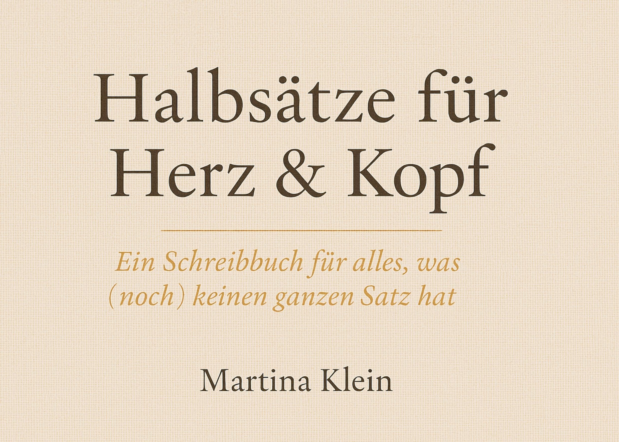 Halbsätze für Herz & Kopf Business, Finance & Career
