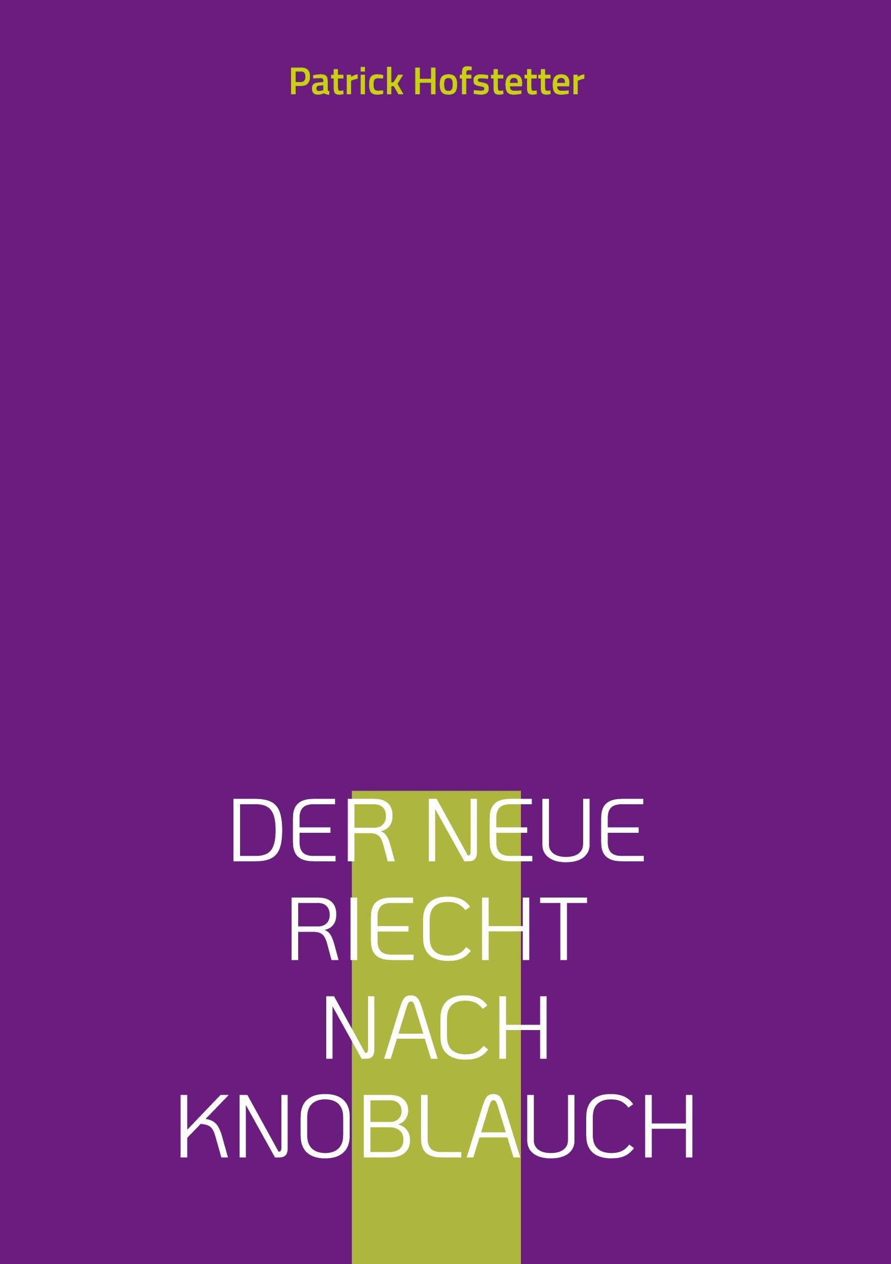 Der Neue riecht nach Knoblauch Novels & Short Stories