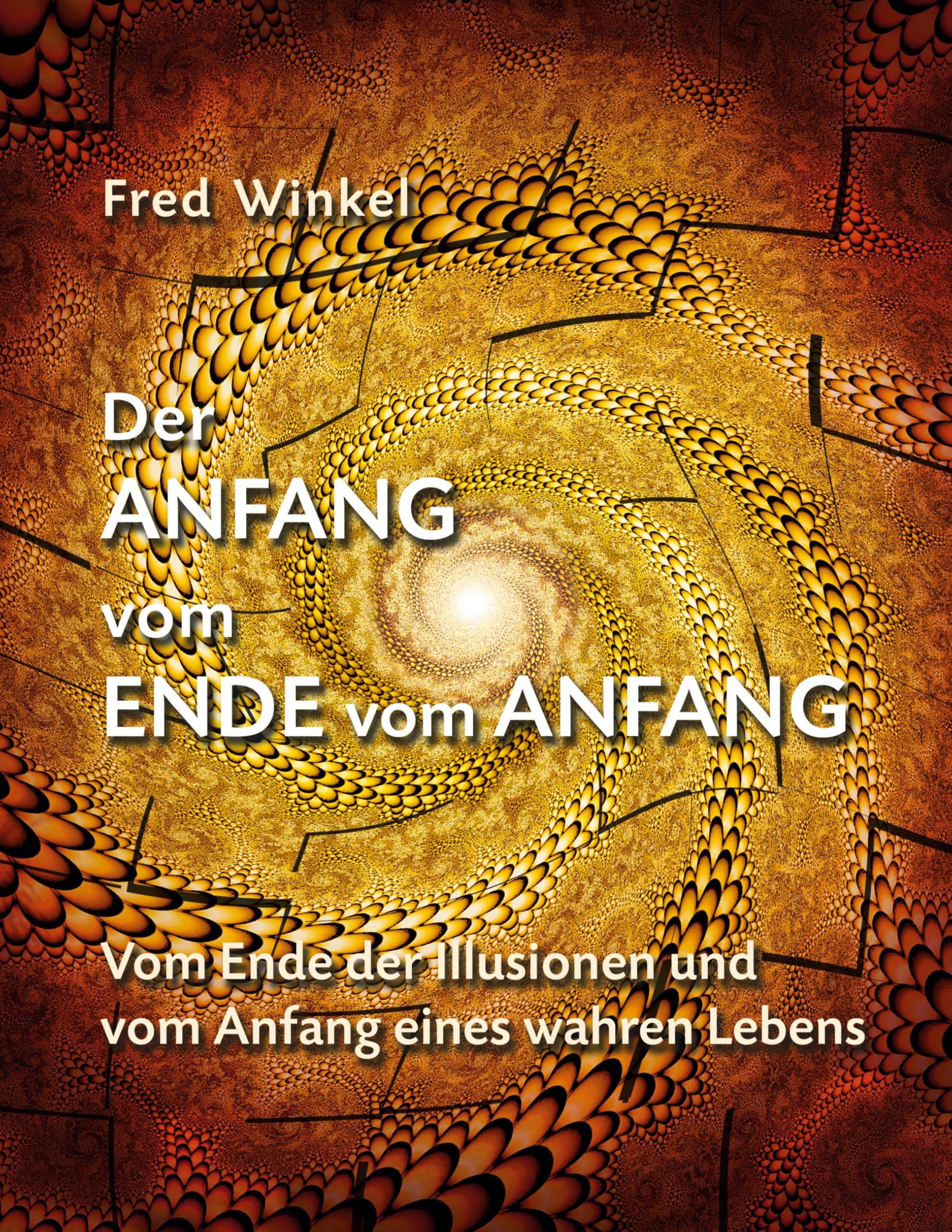 Winkel, F: Anfang vom Ende vom Anfang Philosophy