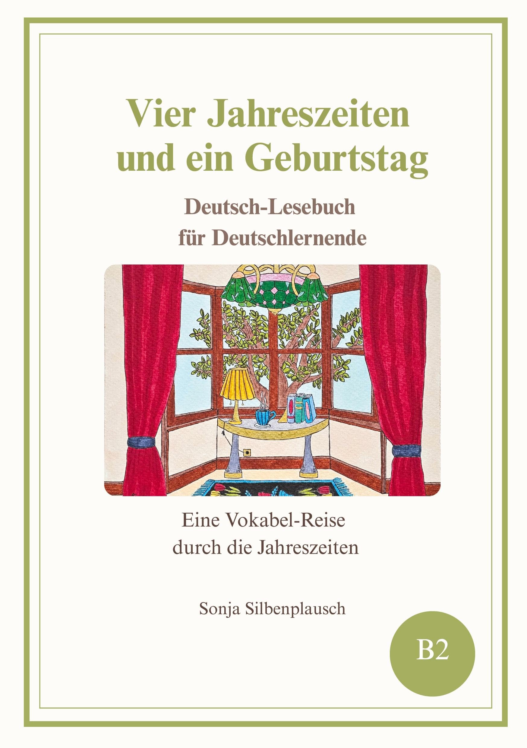 Vier Jahreszeiten und ein Geburtstag Essays & Short Stories
