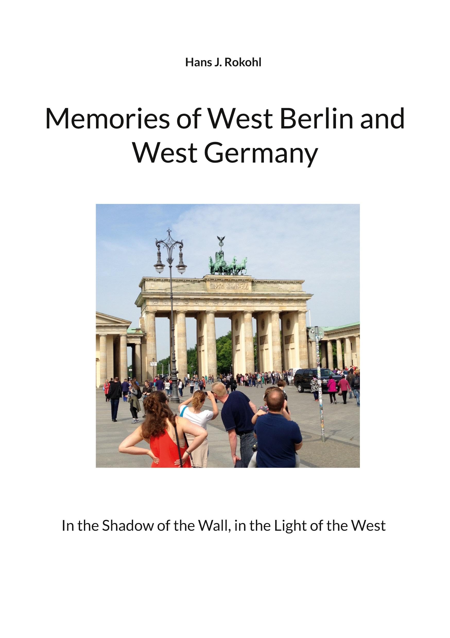 Memories of West Berlin and West Germany Personalities