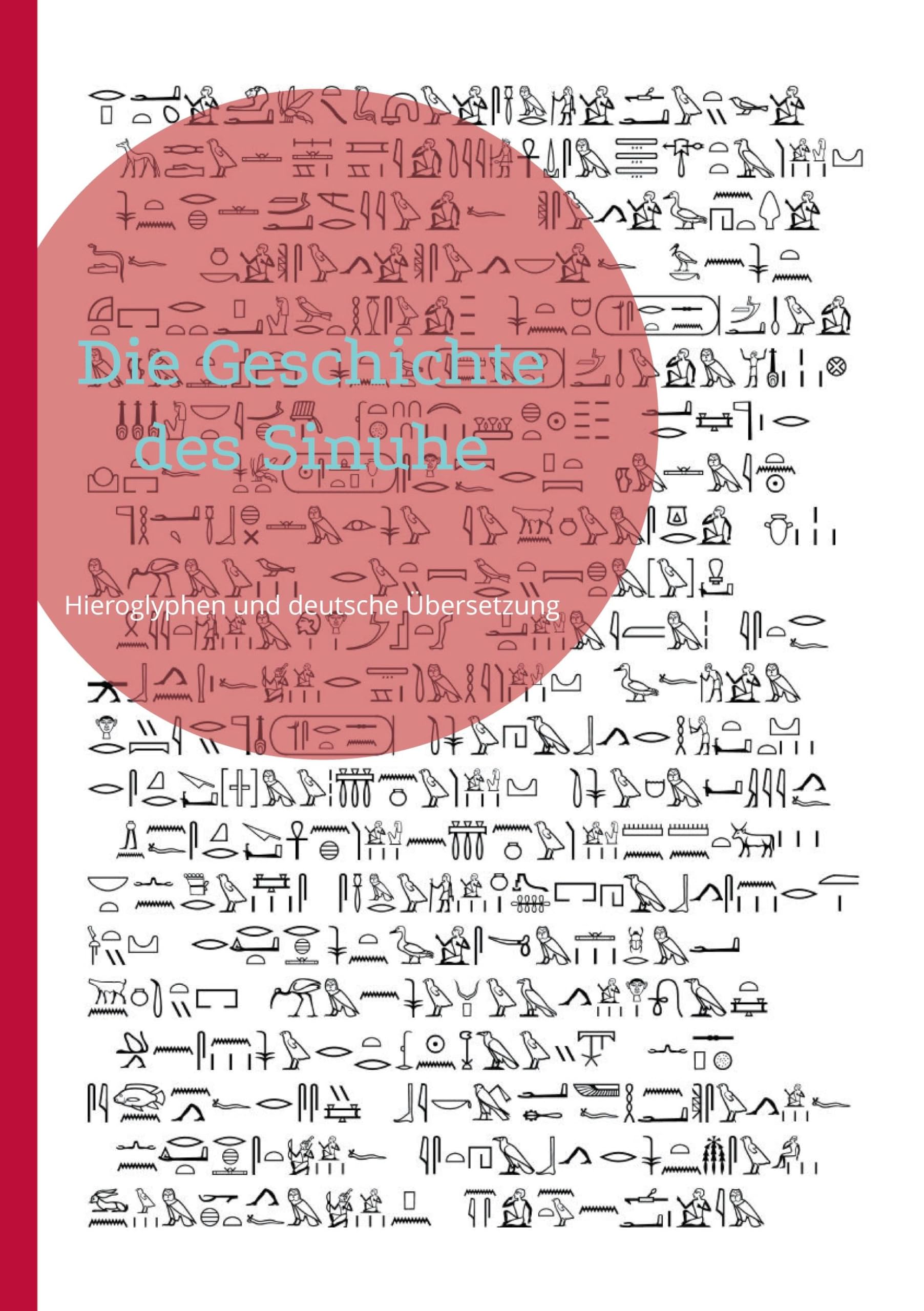 Die Geschichte des Sinuhe book