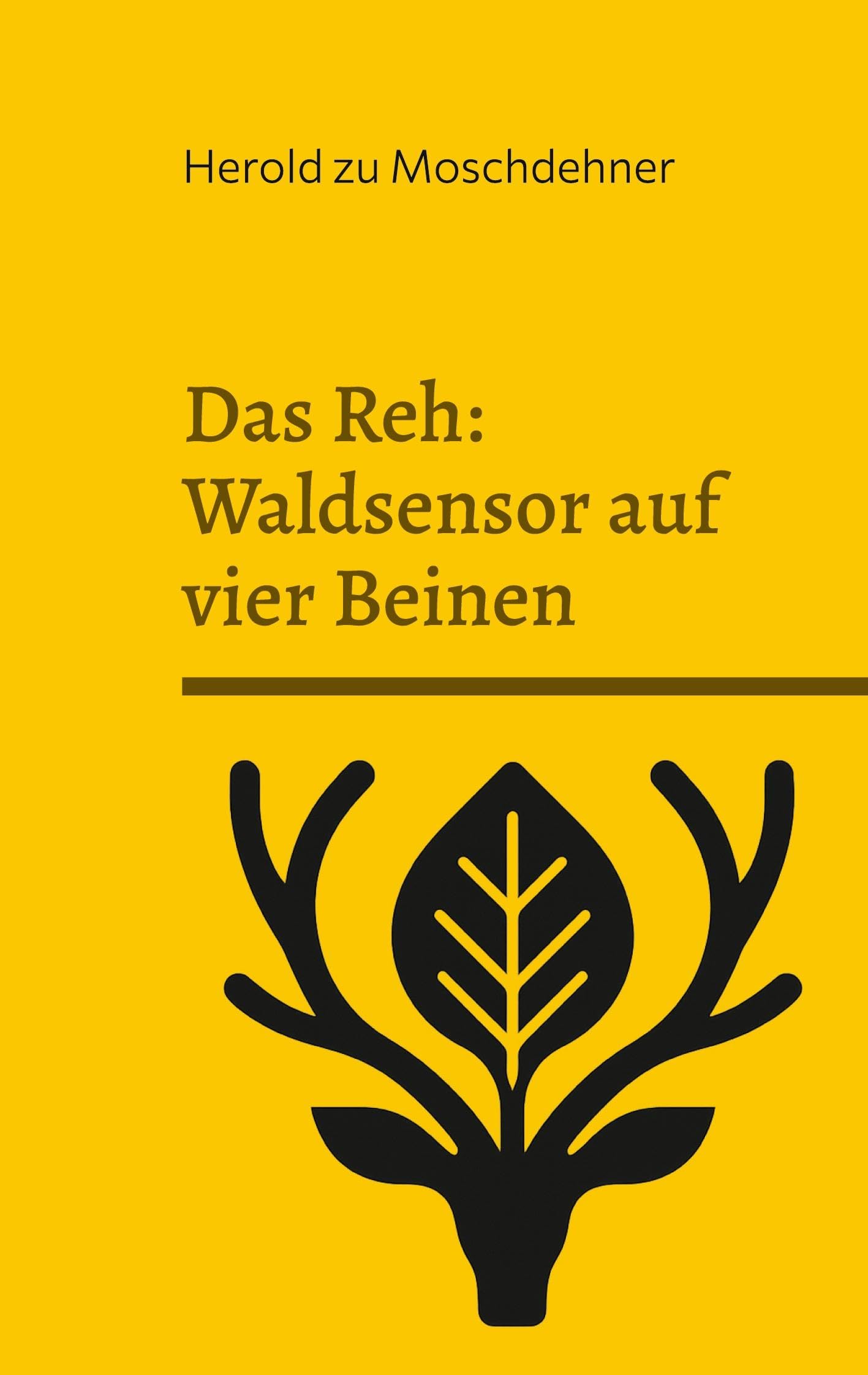 Product Image: Das Reh: Waldsensor auf vier Beinen