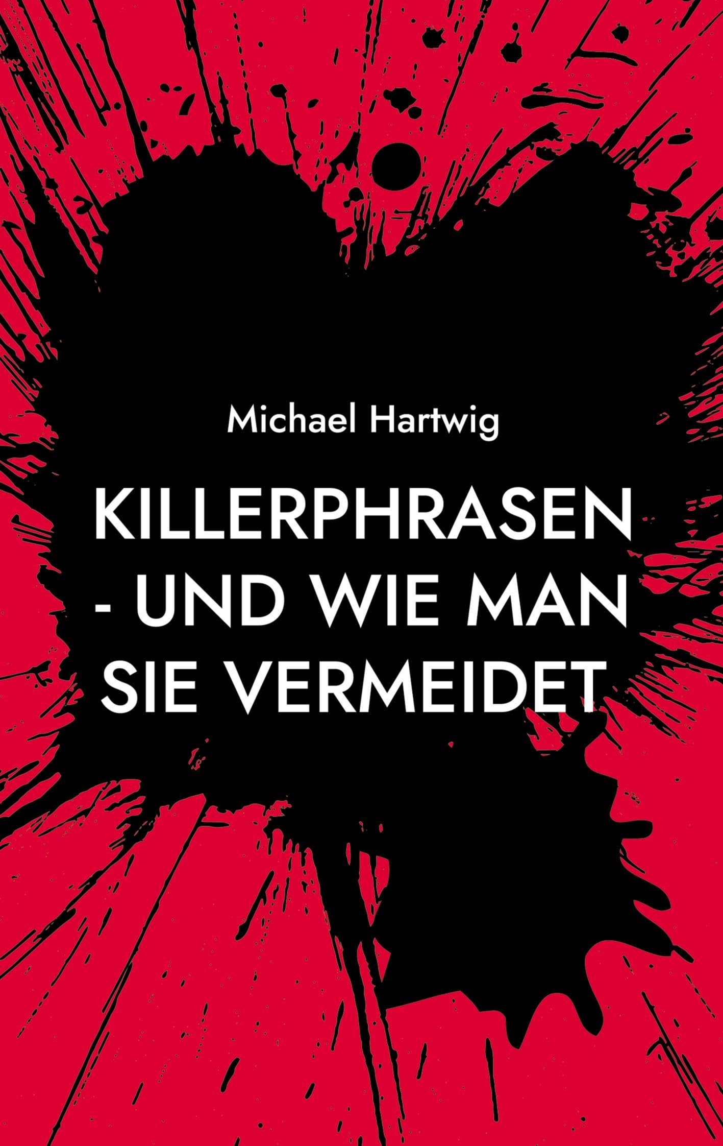 Killerphrasen - und wie man sie vermeidet Books