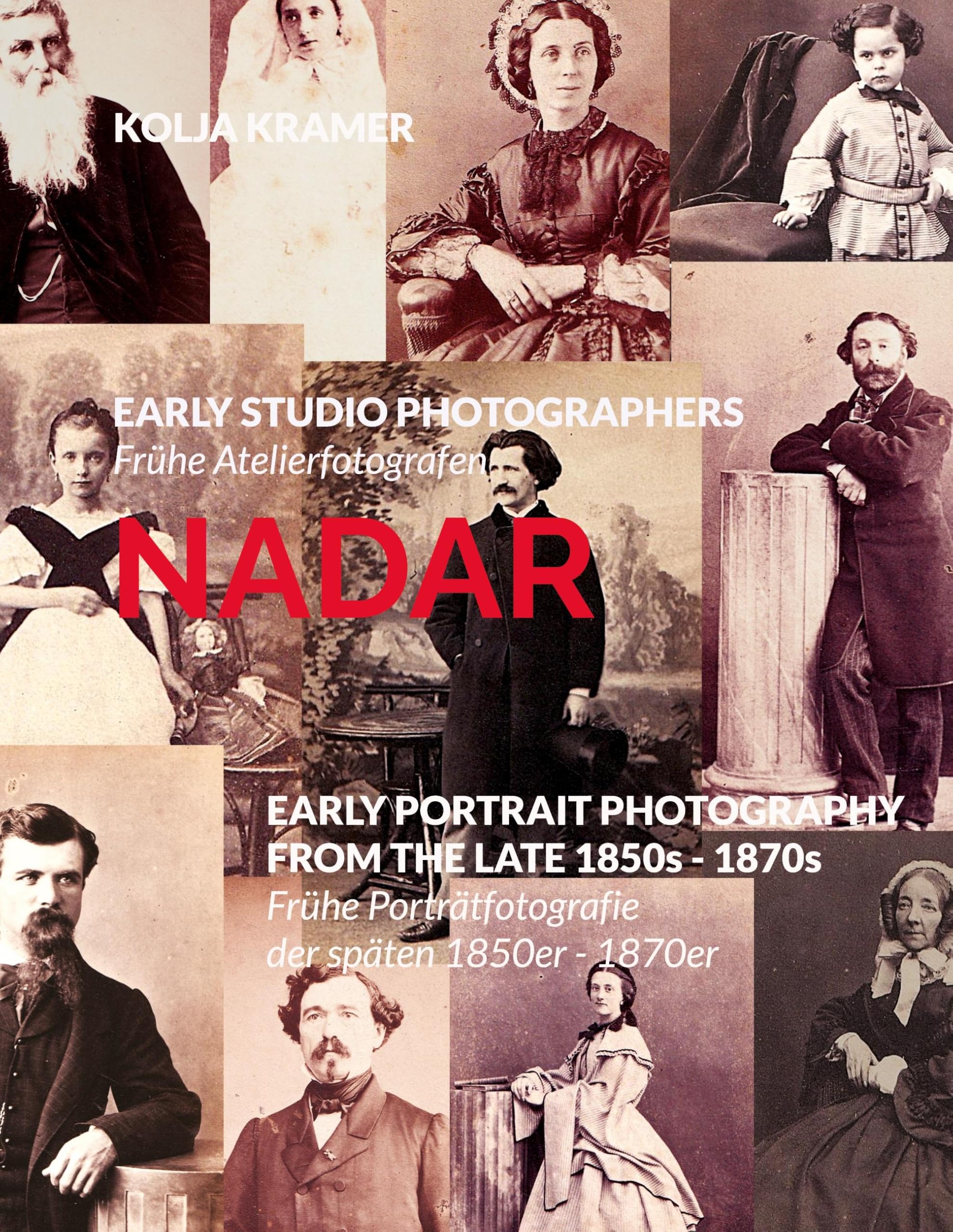 EARLY STUDIO PHOTOGRAPHERS / Frühe Atelierfotografen - NADAR Politics & History