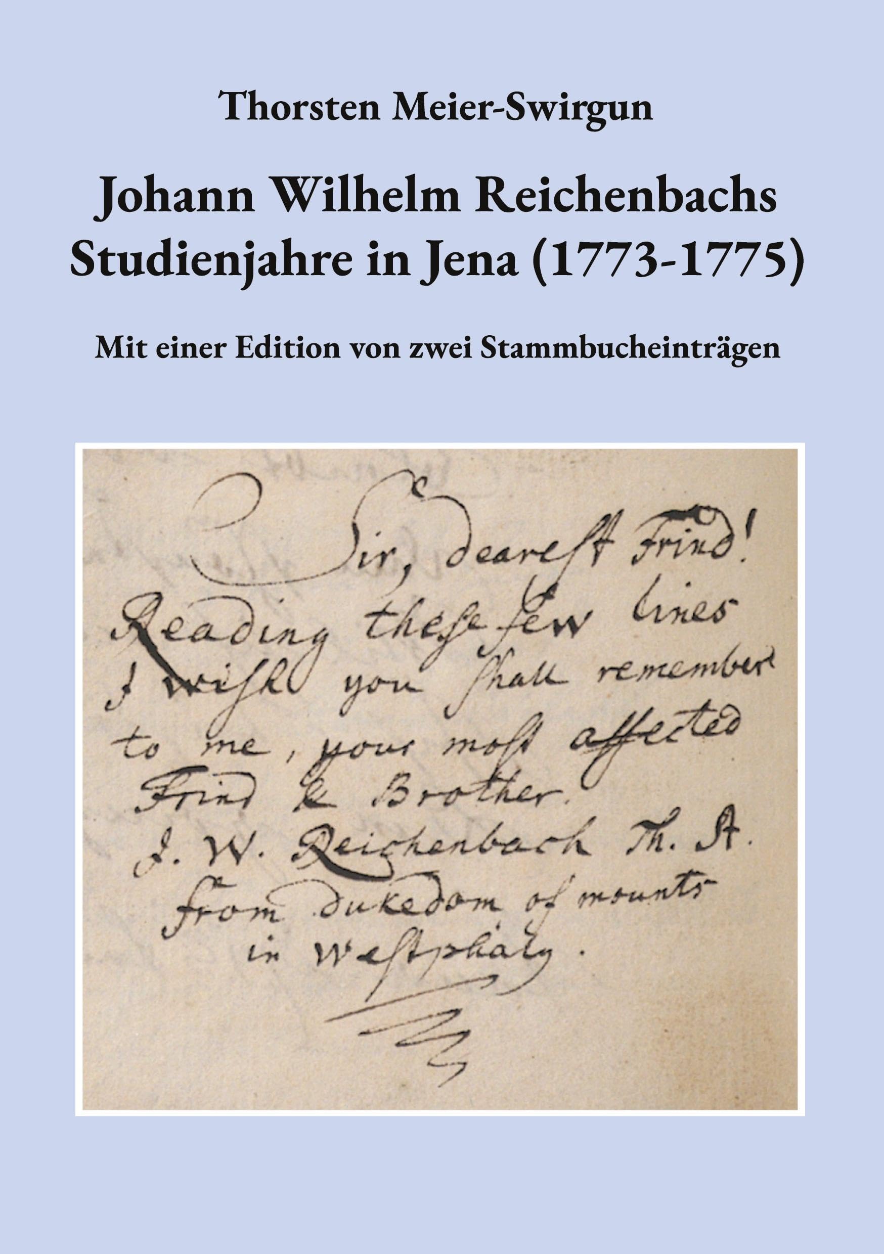 Johann Wilhelm Reichenbachs Studienjahre in Jena (1773-1775) Politics & Society