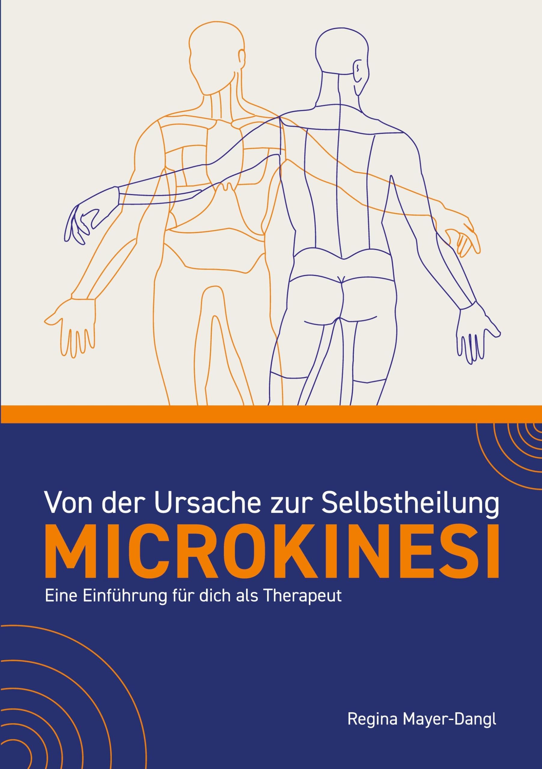Von der Ursache zur Selbstheilung - Microkinesi Medicine