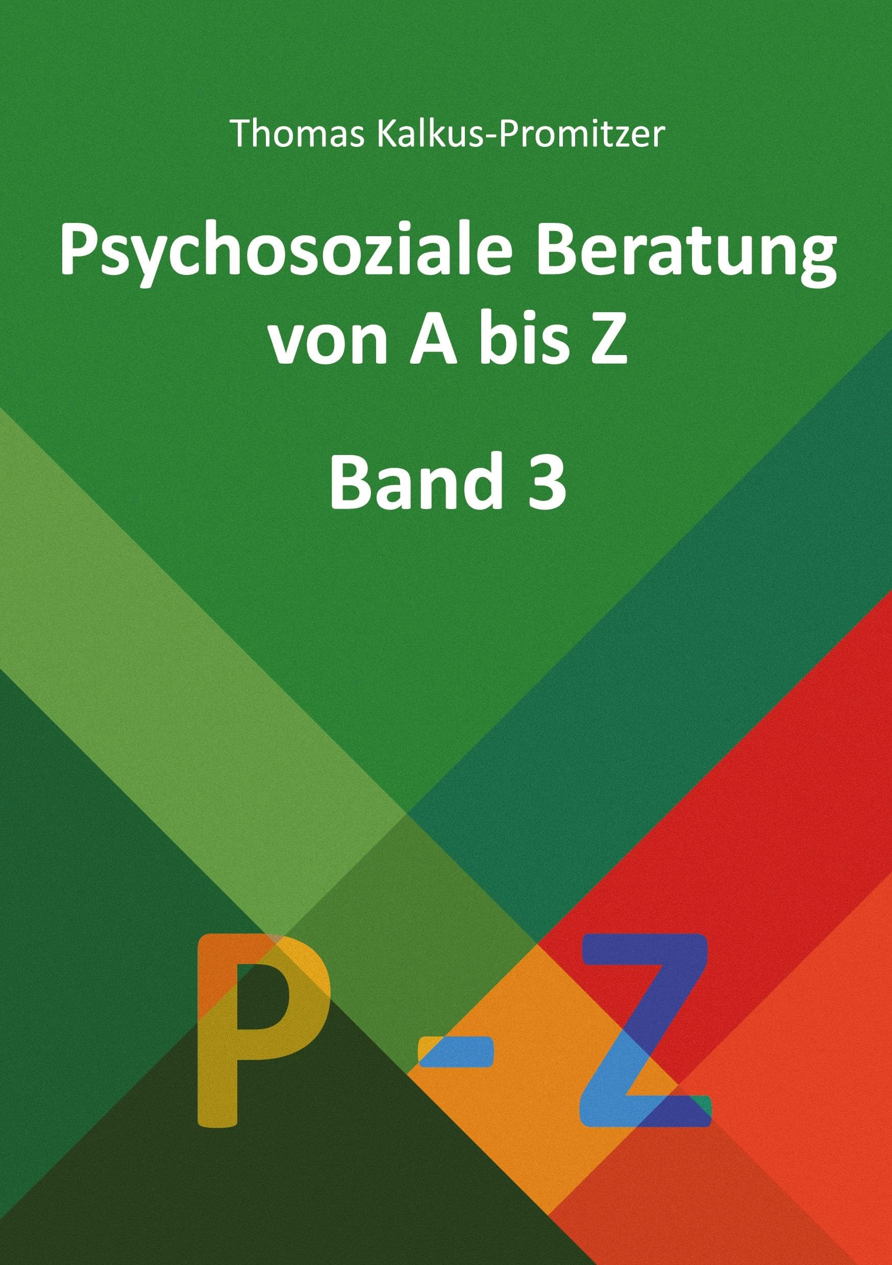 Psychosoziale Beratung von A bis Z Psychology