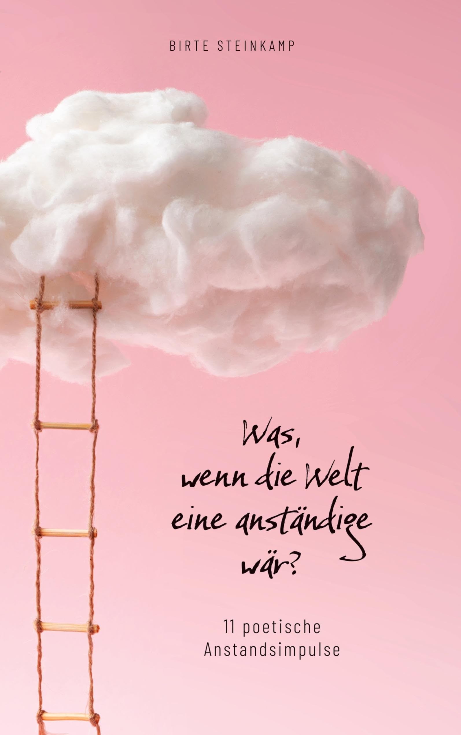 Was, wenn die Welt eine anständige wär? Books