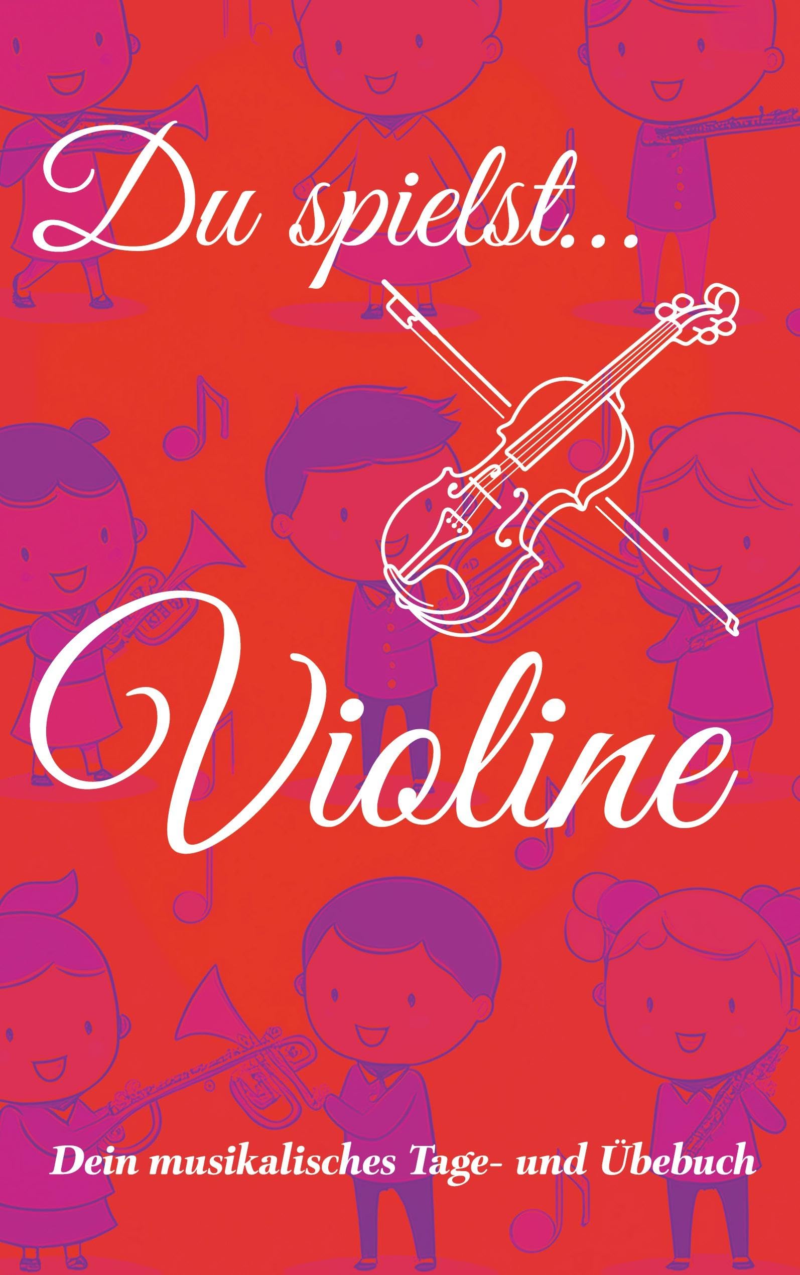 Du spielst... Violine Arts & Music