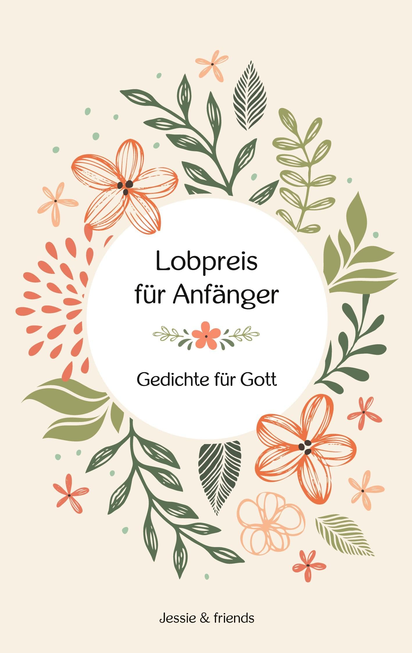 Lobpreis für Anfänger Poetry