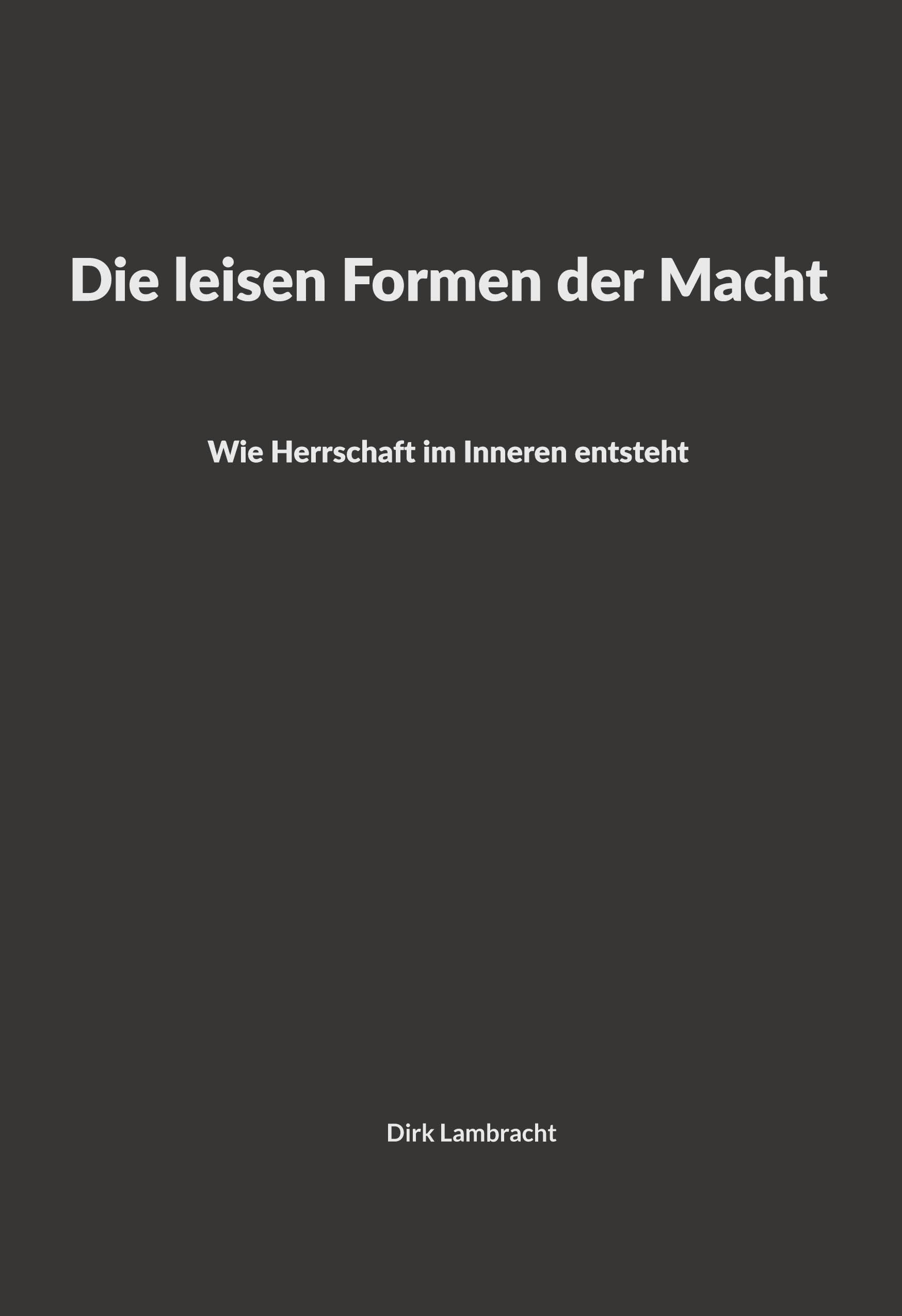 Die leisen Formen der Macht Philosophy