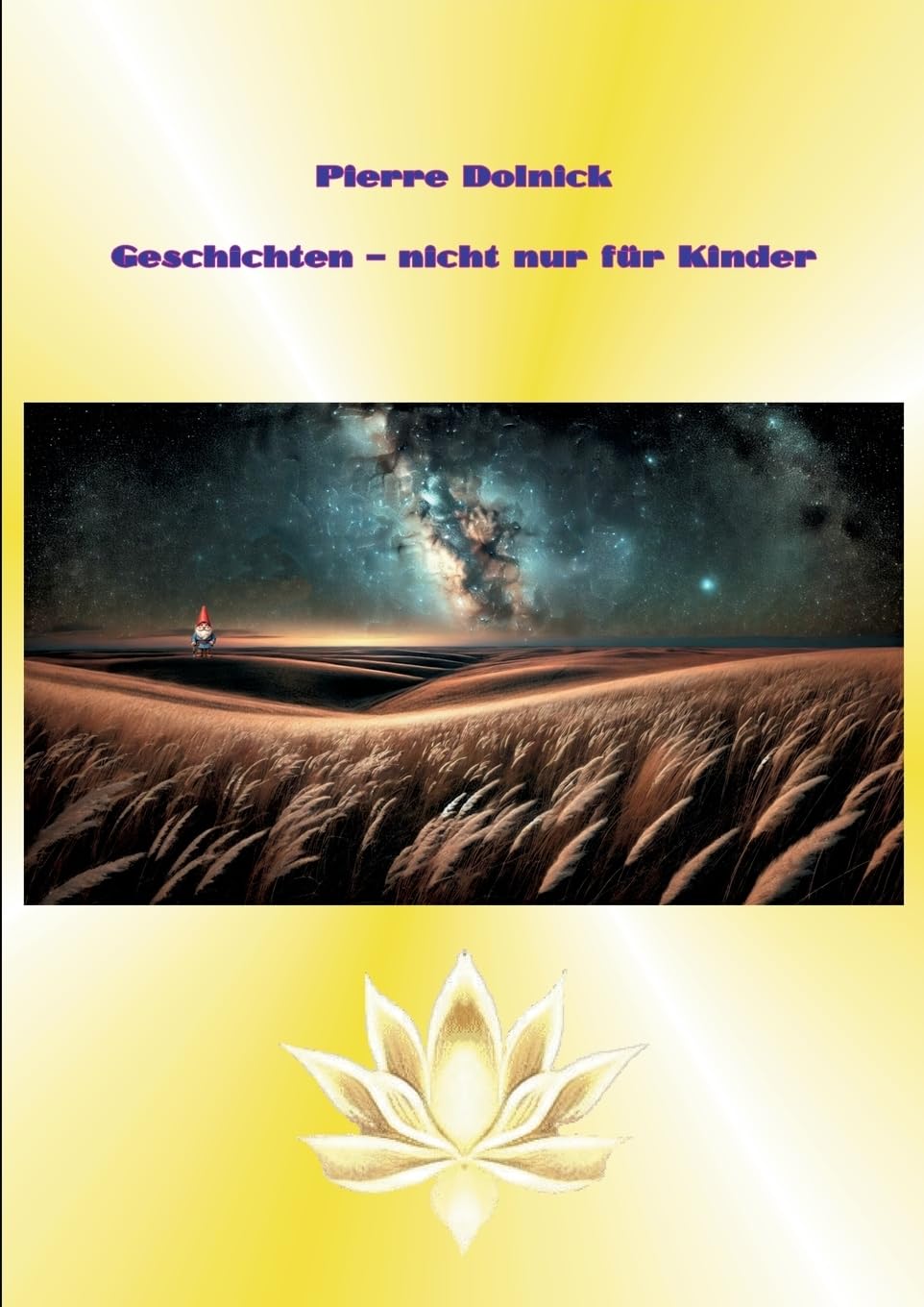 Dolnick, P: Geschichten - nicht nur für Kinder Novels & Short Stories