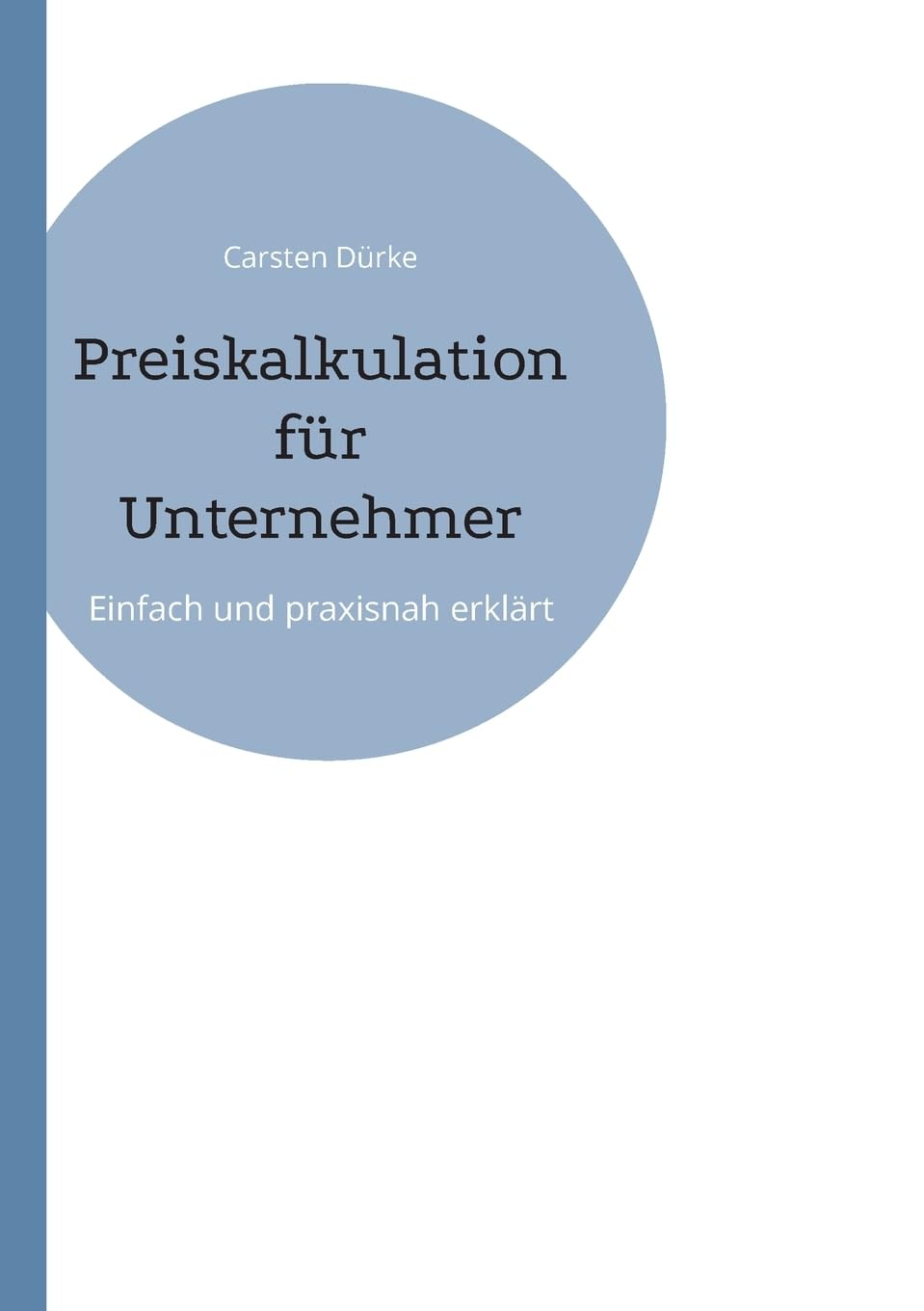 Preiskalkulation für Unternehmer Law