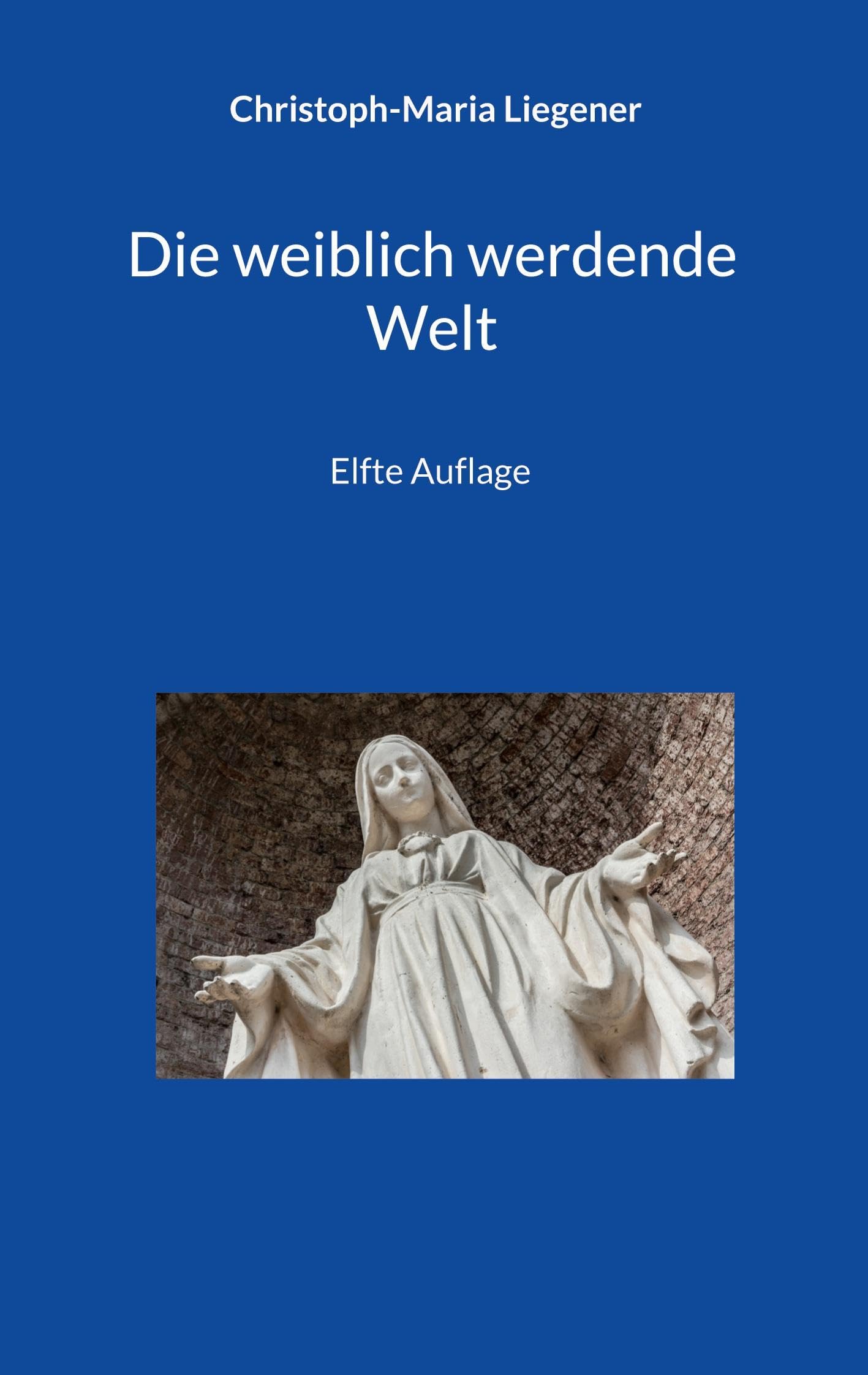 Die weiblich werdende Welt Law