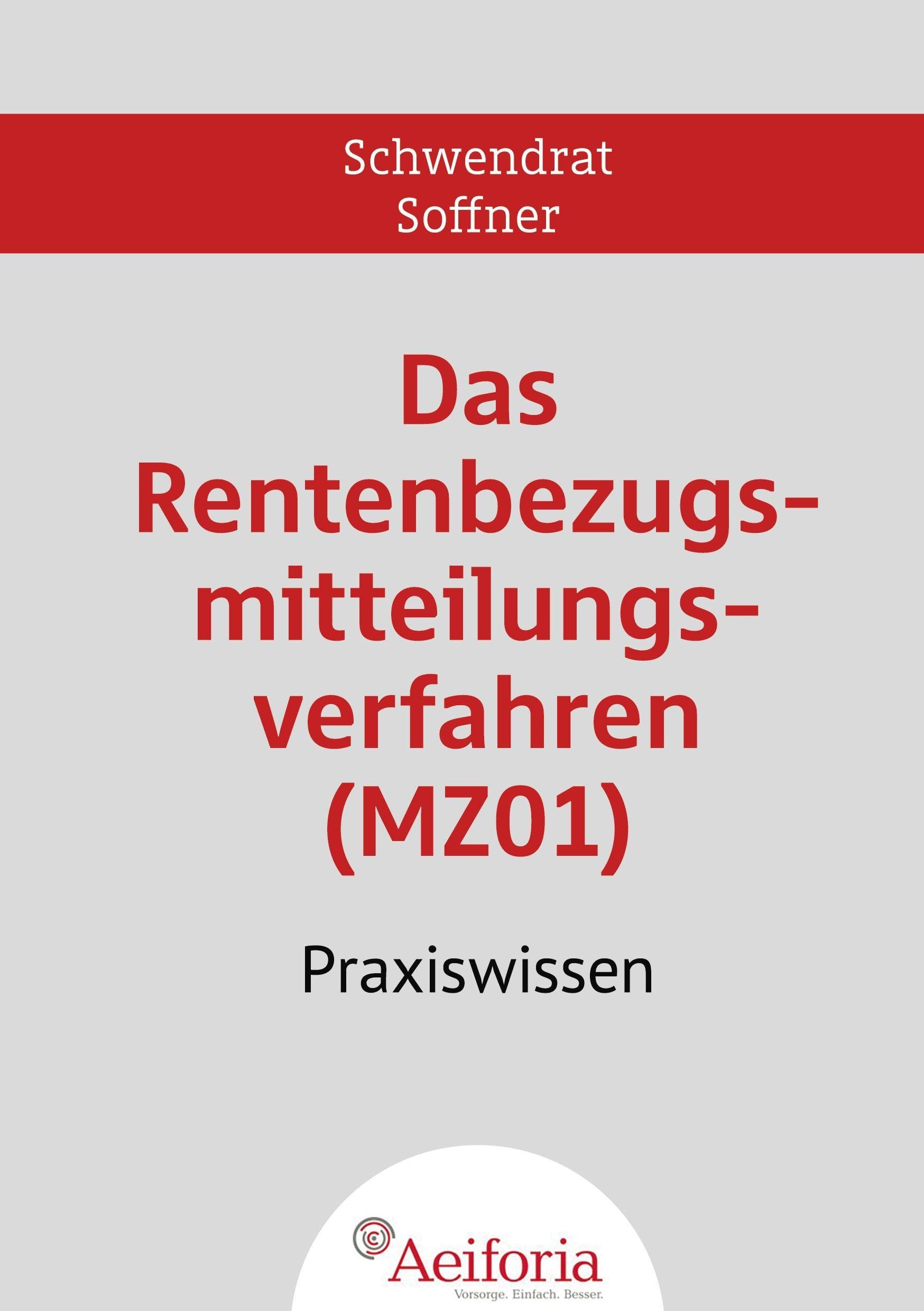 Das Rentenbezugsmitteilungsverfahren (MZ01) Law