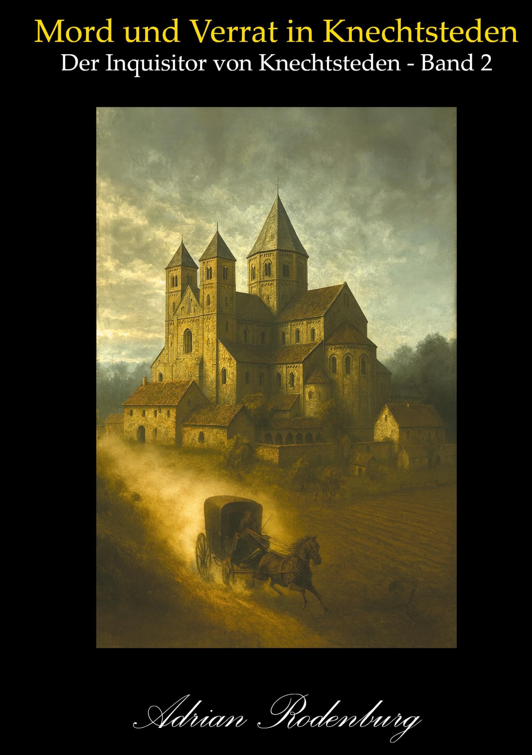 Mord und Verrat in Knechtsteden Historical Fiction