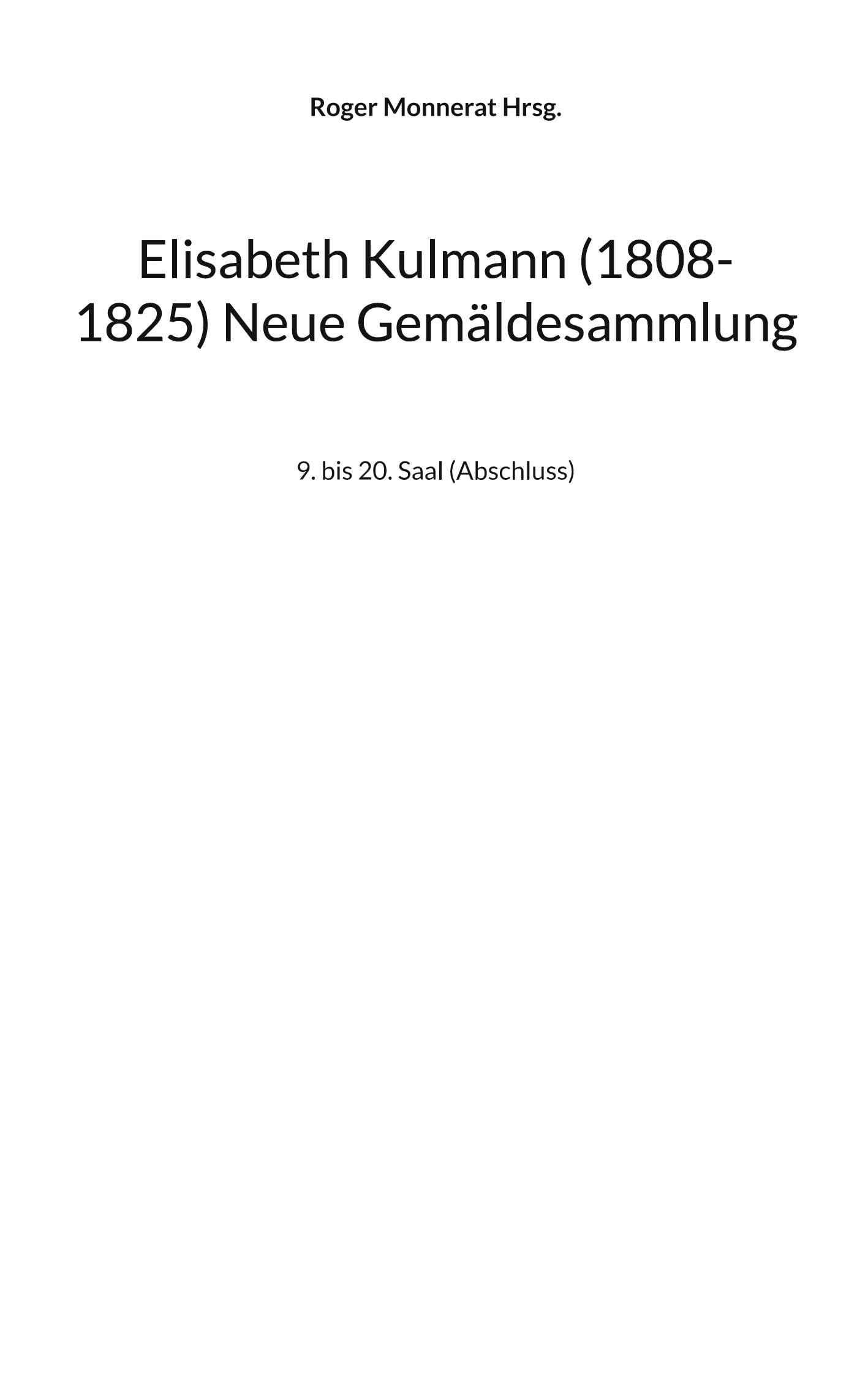Elisabeth Kulmann (1008-1825) Neue Gemäldesammlung Poetry