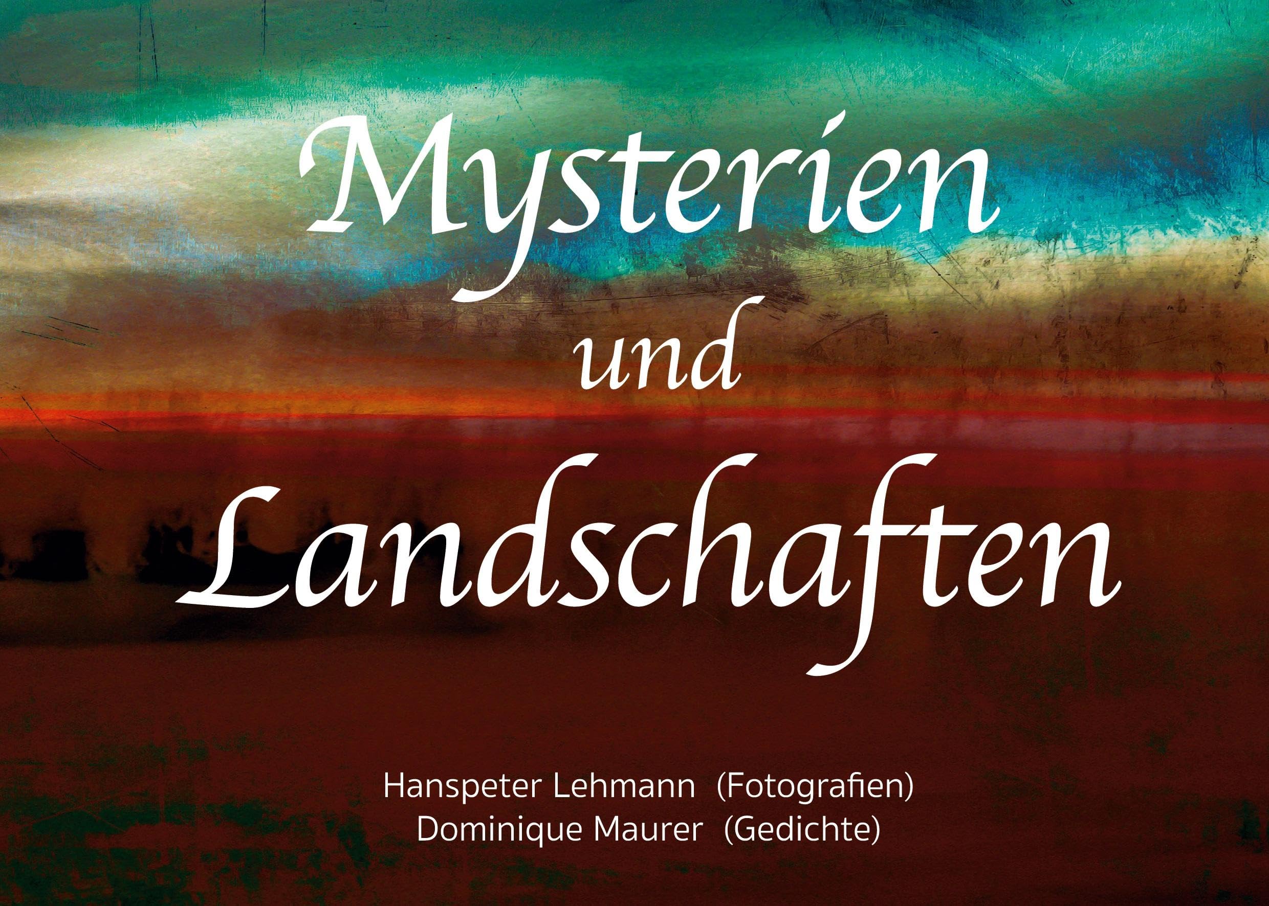 Mysterien und Landschaften Poetry