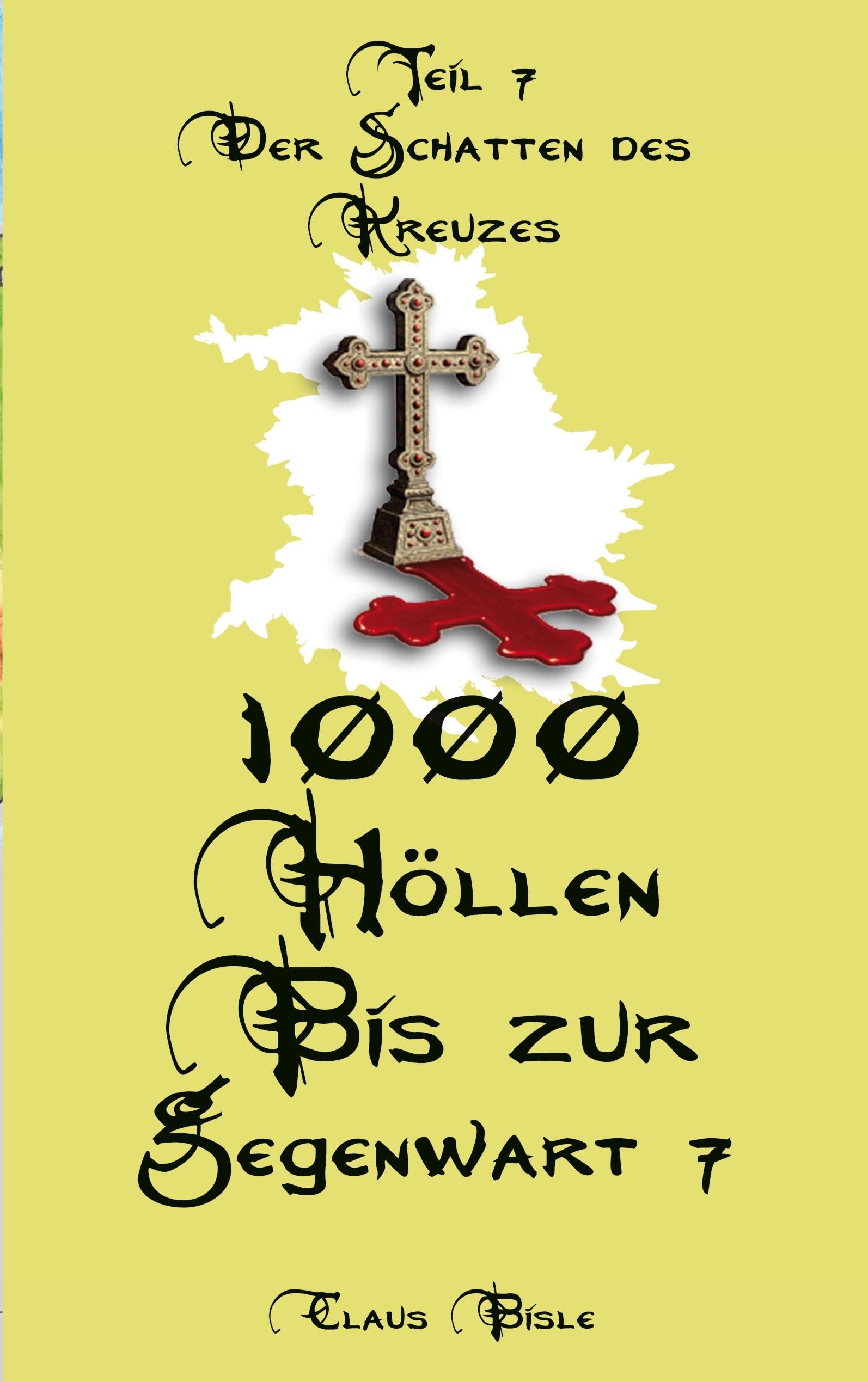 1000 Höllen bis zur Gegenwart VII Fiction