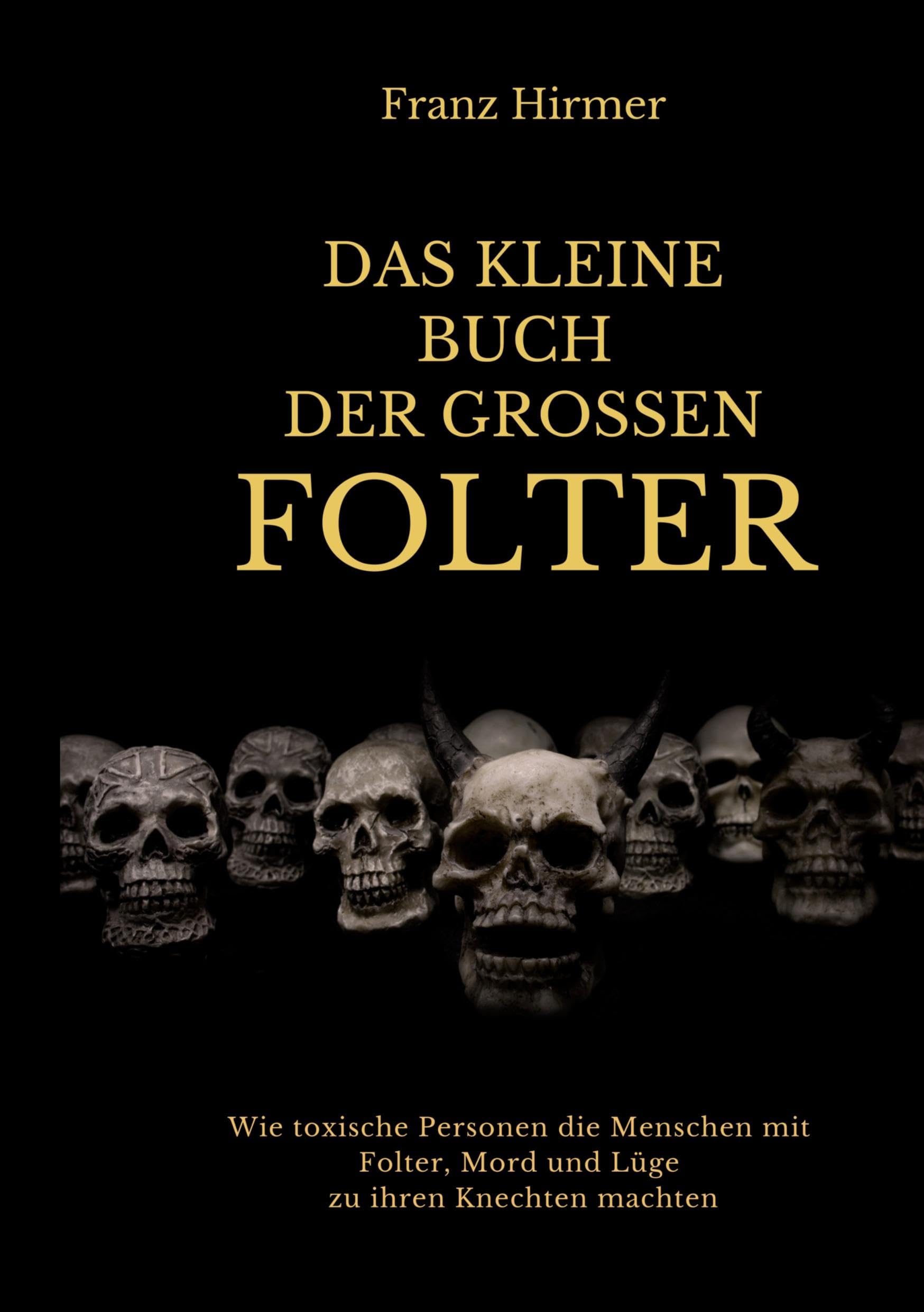 Das kleine Buch der grossen Folter Law