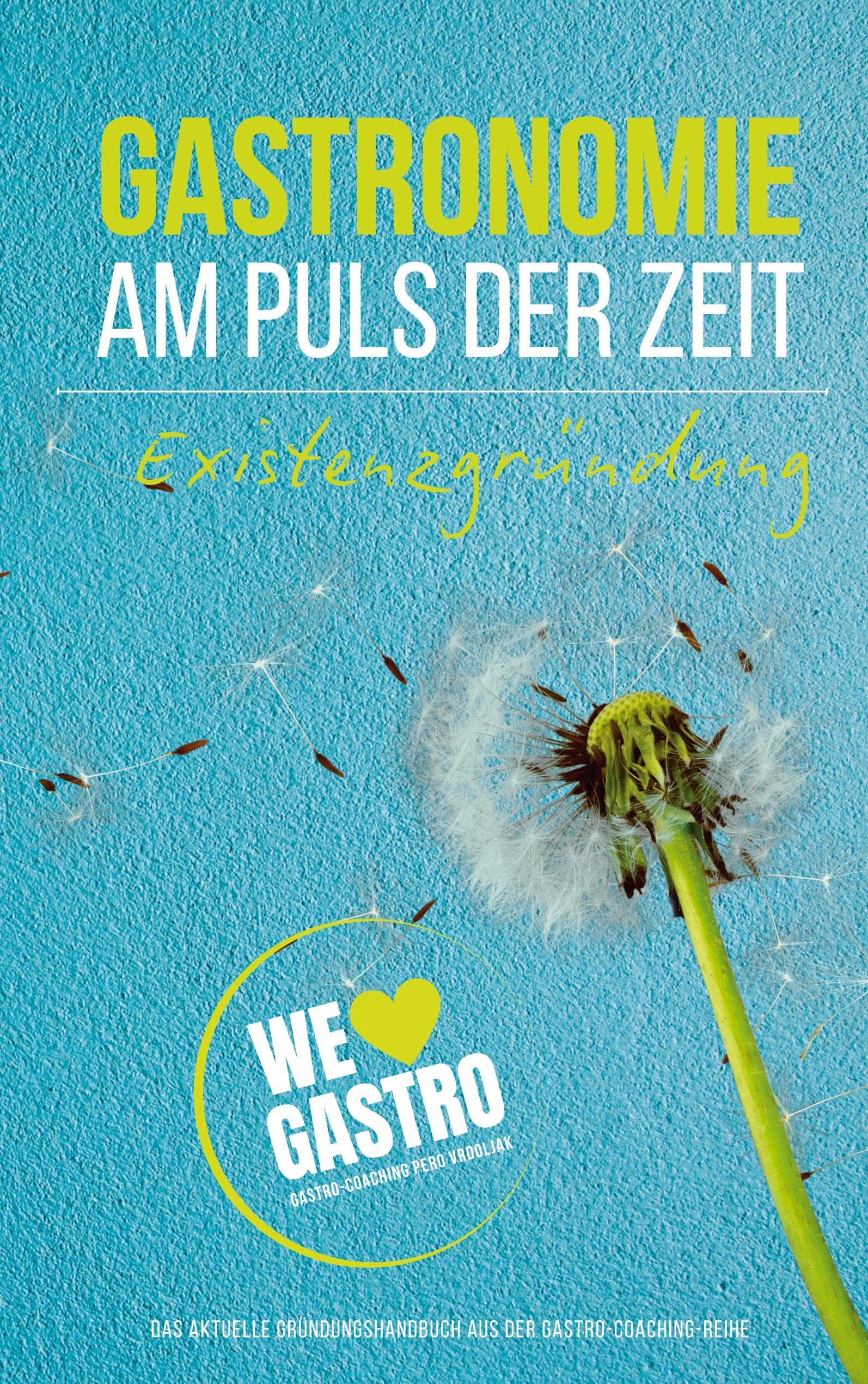 GASTRONOMIE AM PULS DER ZEIT Business, Finance & Career