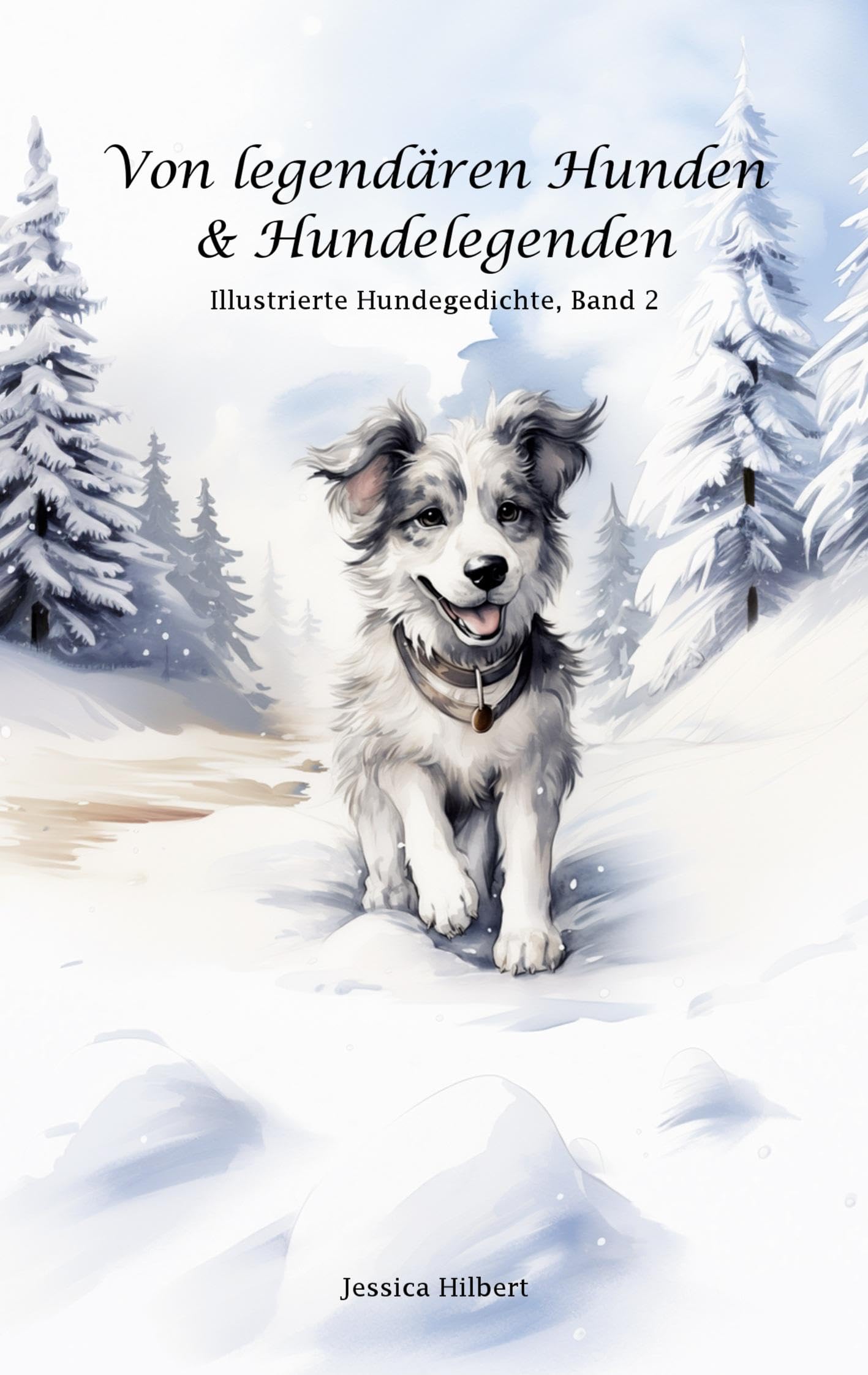 Von legendären Hunden & Hundelegenden Poetry