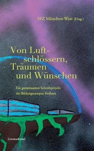 Von Luftschlössern, Träumen und Wünschen Fantasy & Sci-Fi
