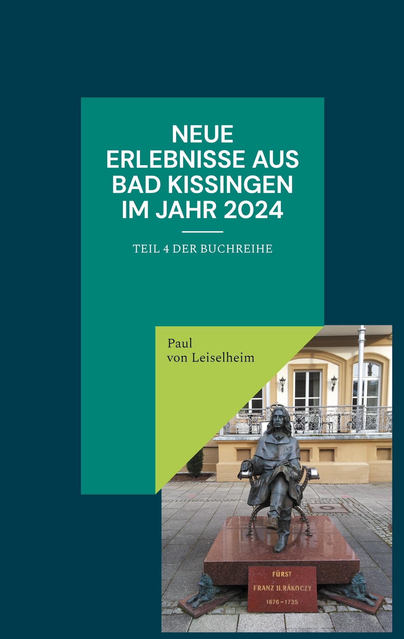 Neue Erlebnisse aus Bad Kissingen im Jahr 2024 Contemporary literature