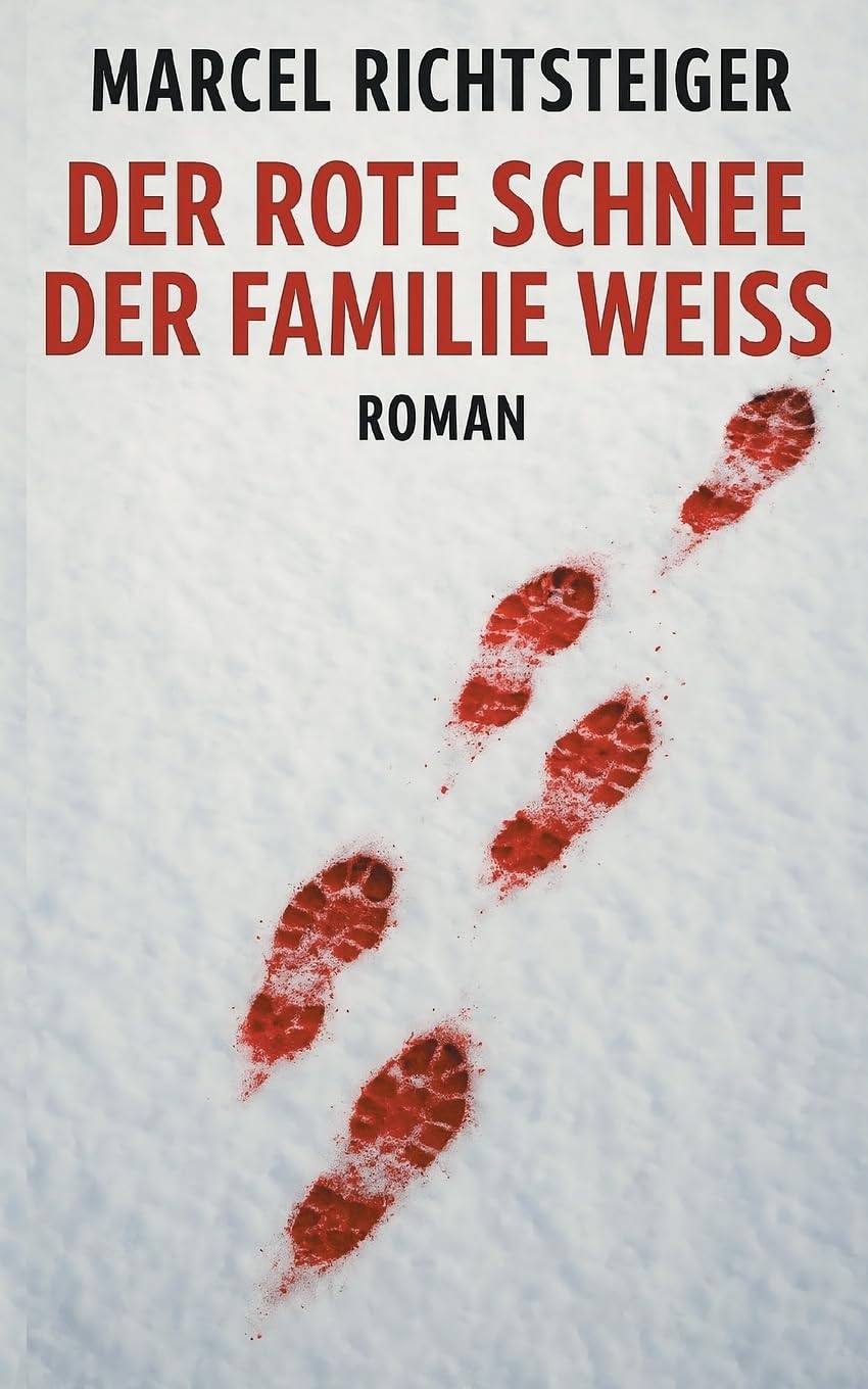 Der rote Schnee der Familie Weiß Contemporary literature