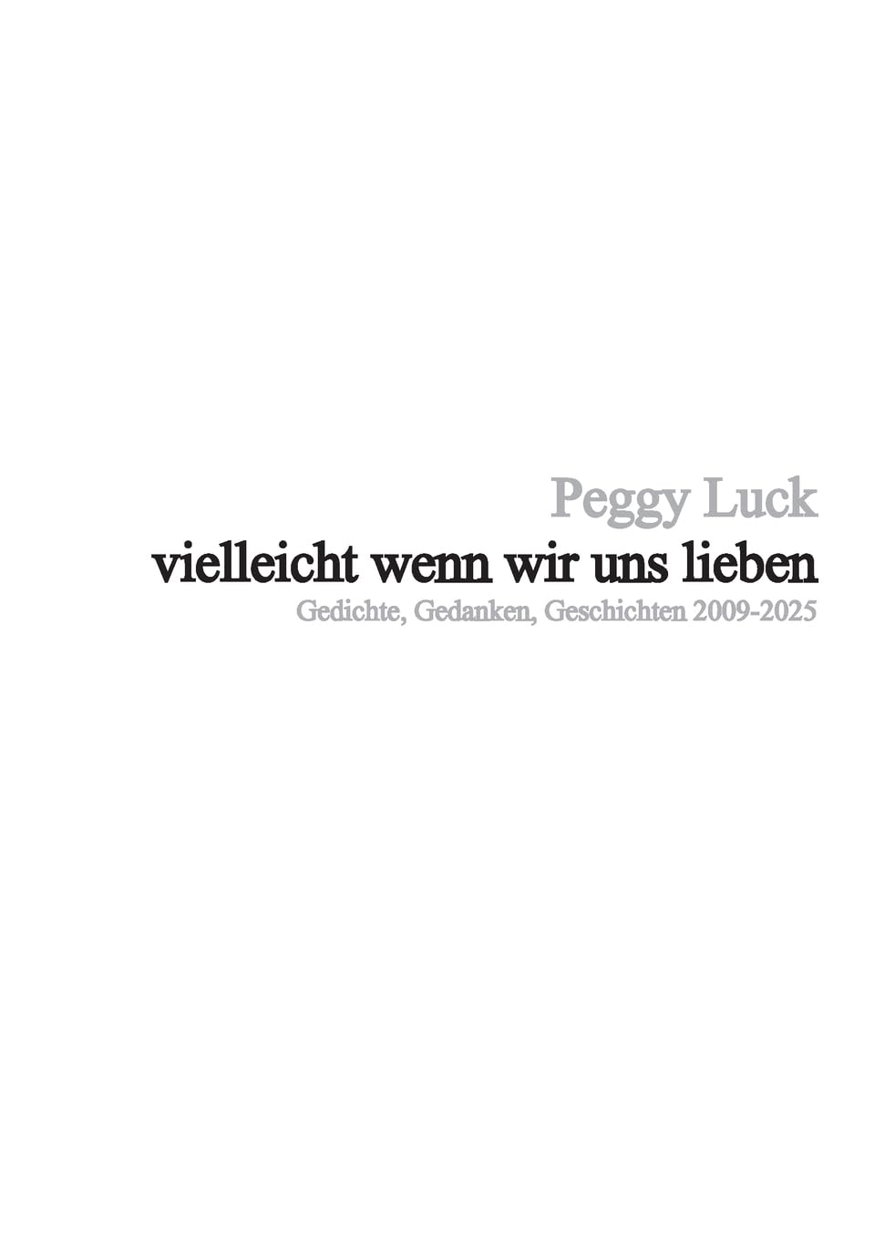 vielleicht wenn wir uns lieben Poetry