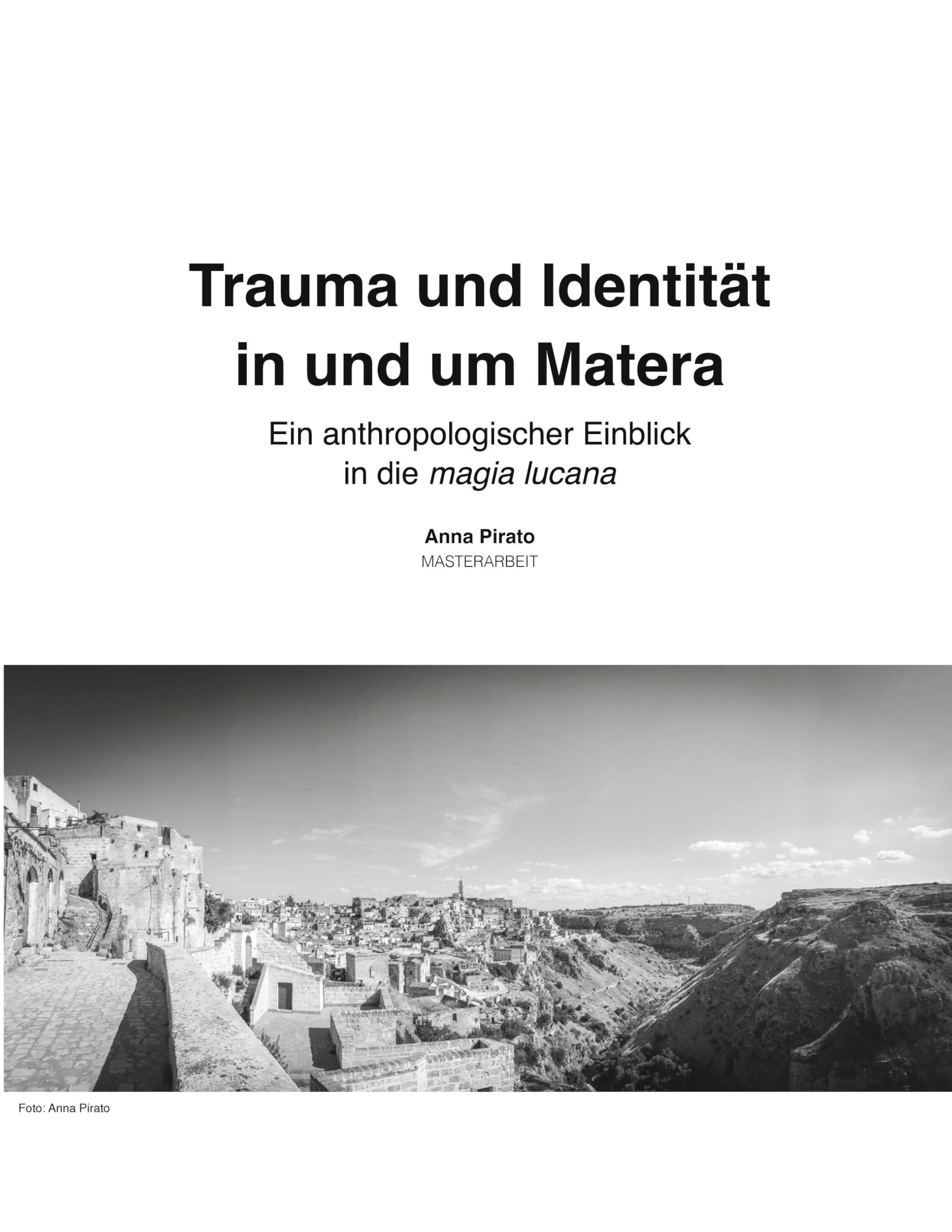Trauma und Identität in und um Matera Law