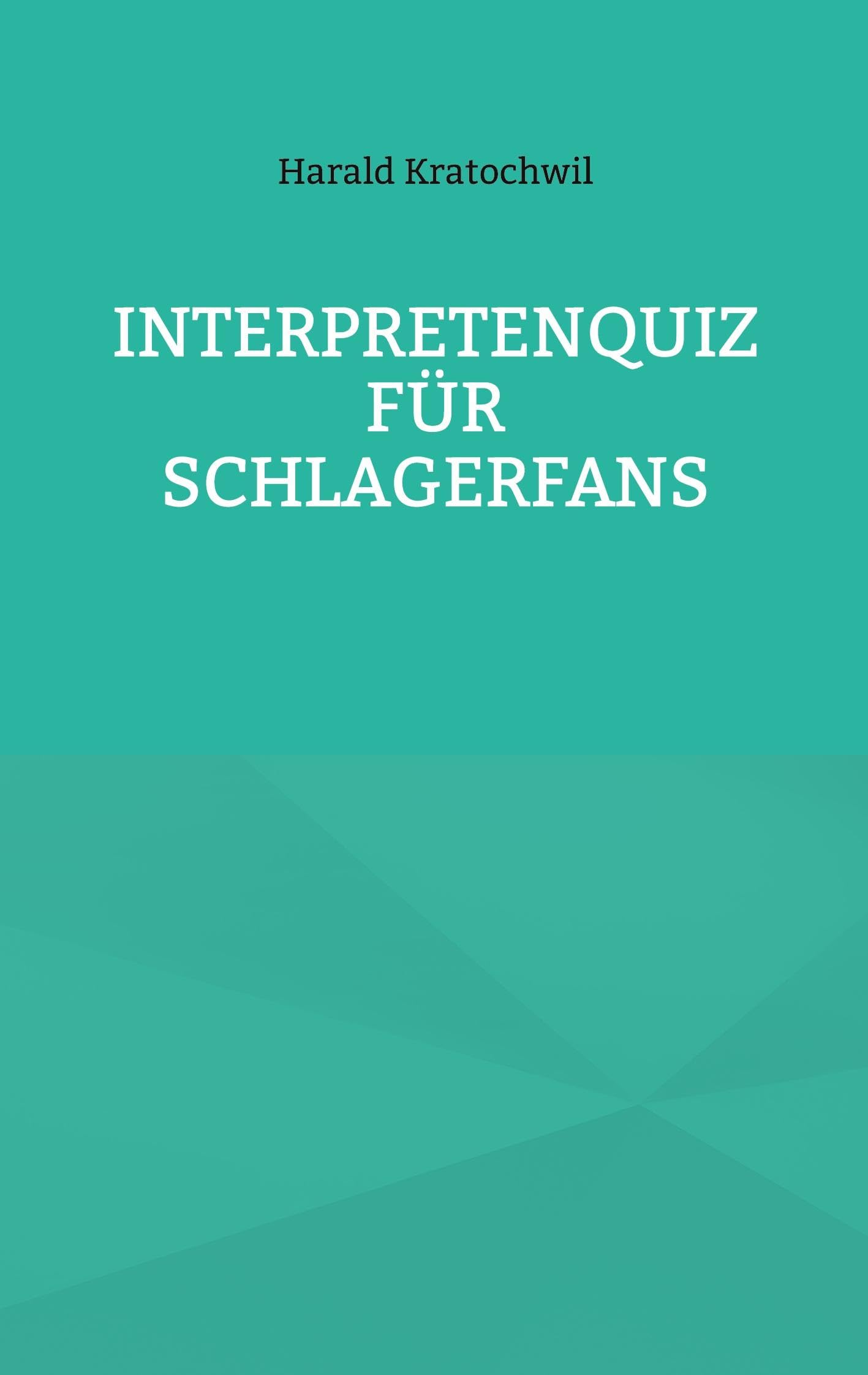 Interpretenquiz für Schlagerfans Leisure & Fun
